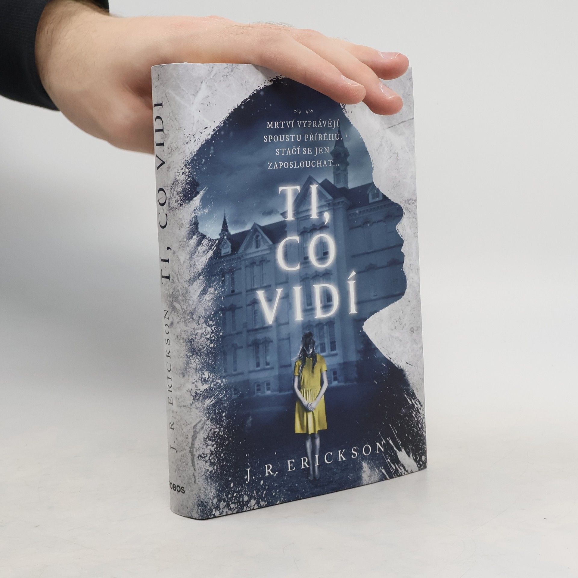 J. R. Erickson Ti, co vidí