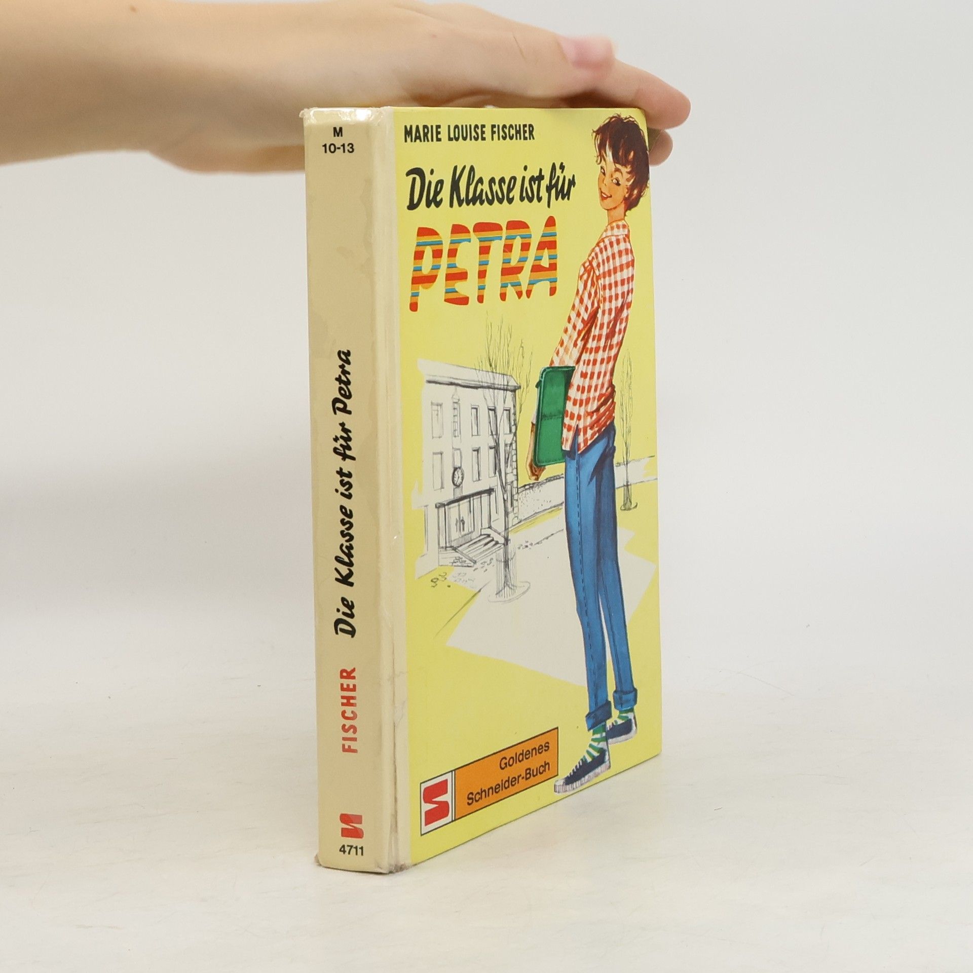 Marie Louise Fischer Die Klasse ist für Petra