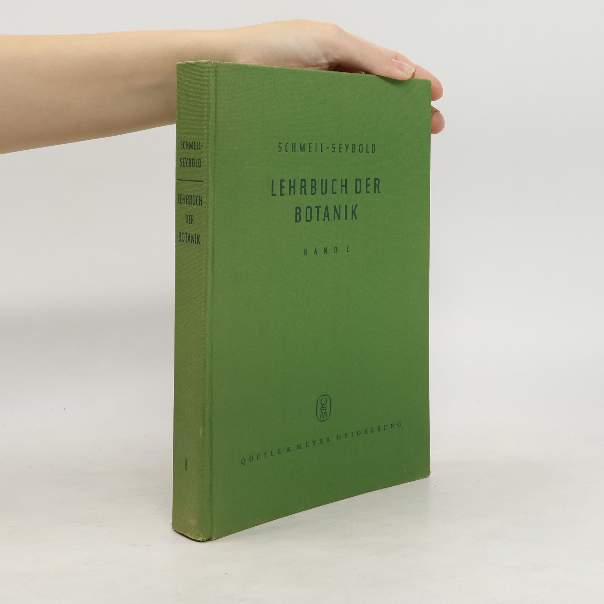 Otto Schmeil Lehrbuch der Botanik. Band I.
