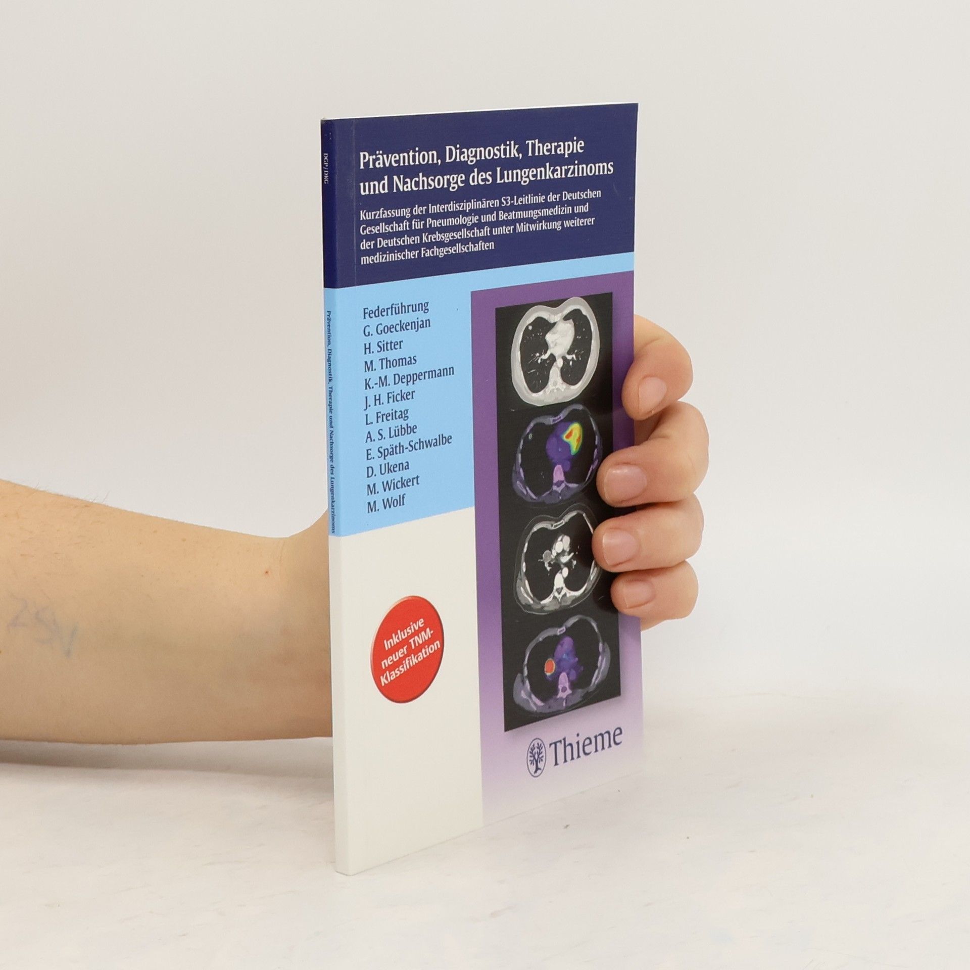 Gerd Göckenjan Prävention, Diagnose, Therapie und Nachsorge des Lungenkarzinoms