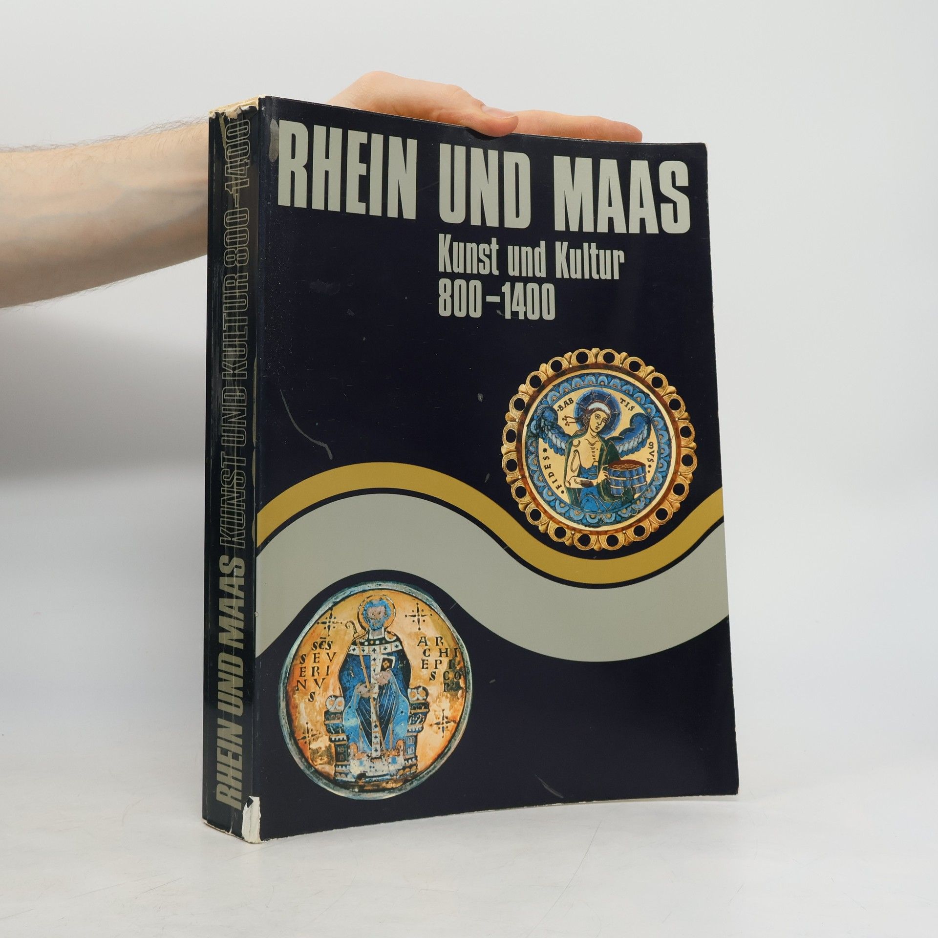 Rhein und Maas. Kunst und Kultur 800 - 1400