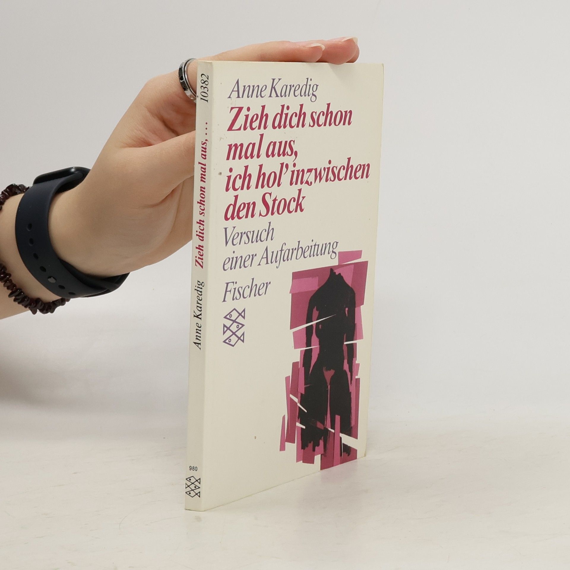Anne Karedig Zieh dich schon mal aus, ich hol' inzwischen den Stock