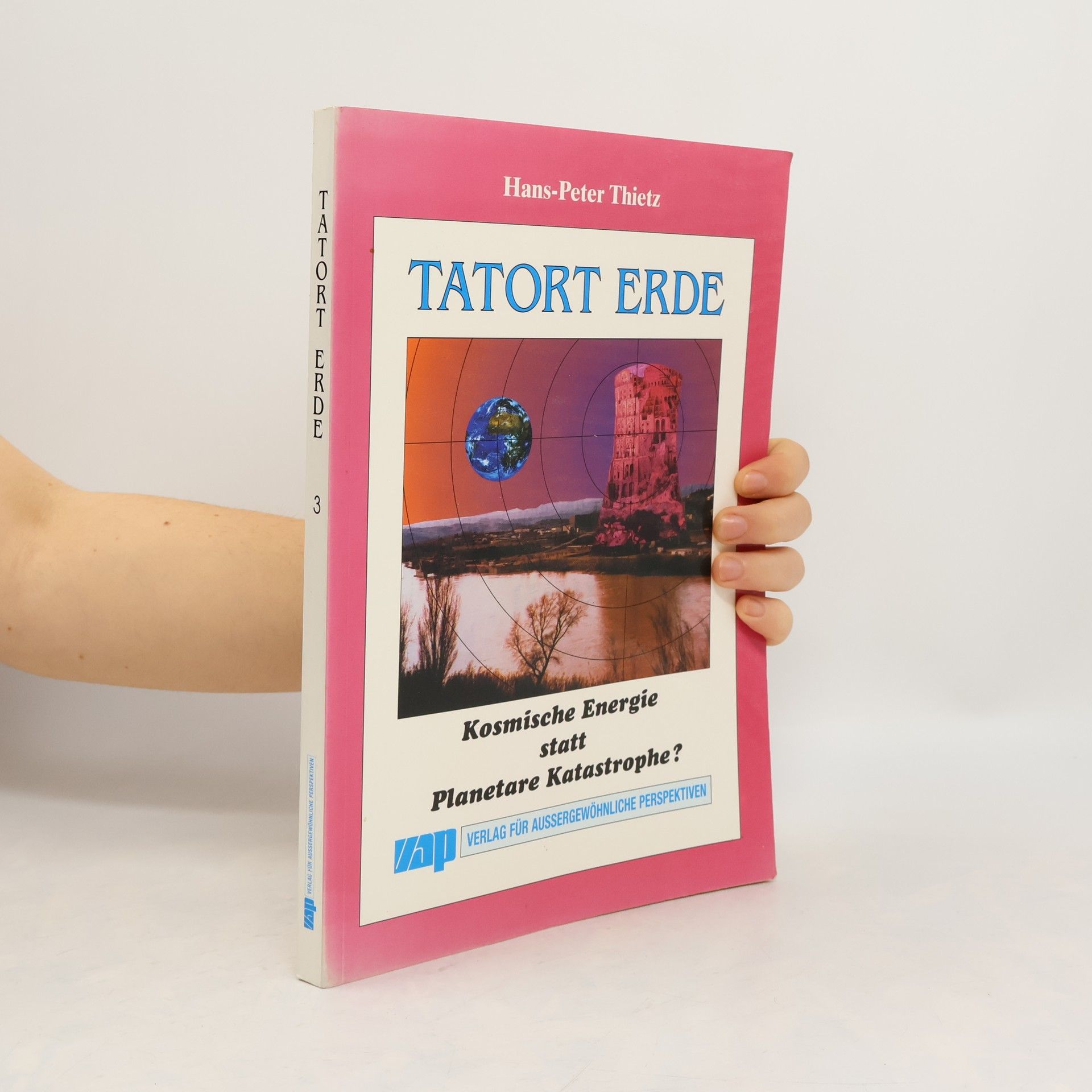 Hans-Peter Thietz Tatort Erde
