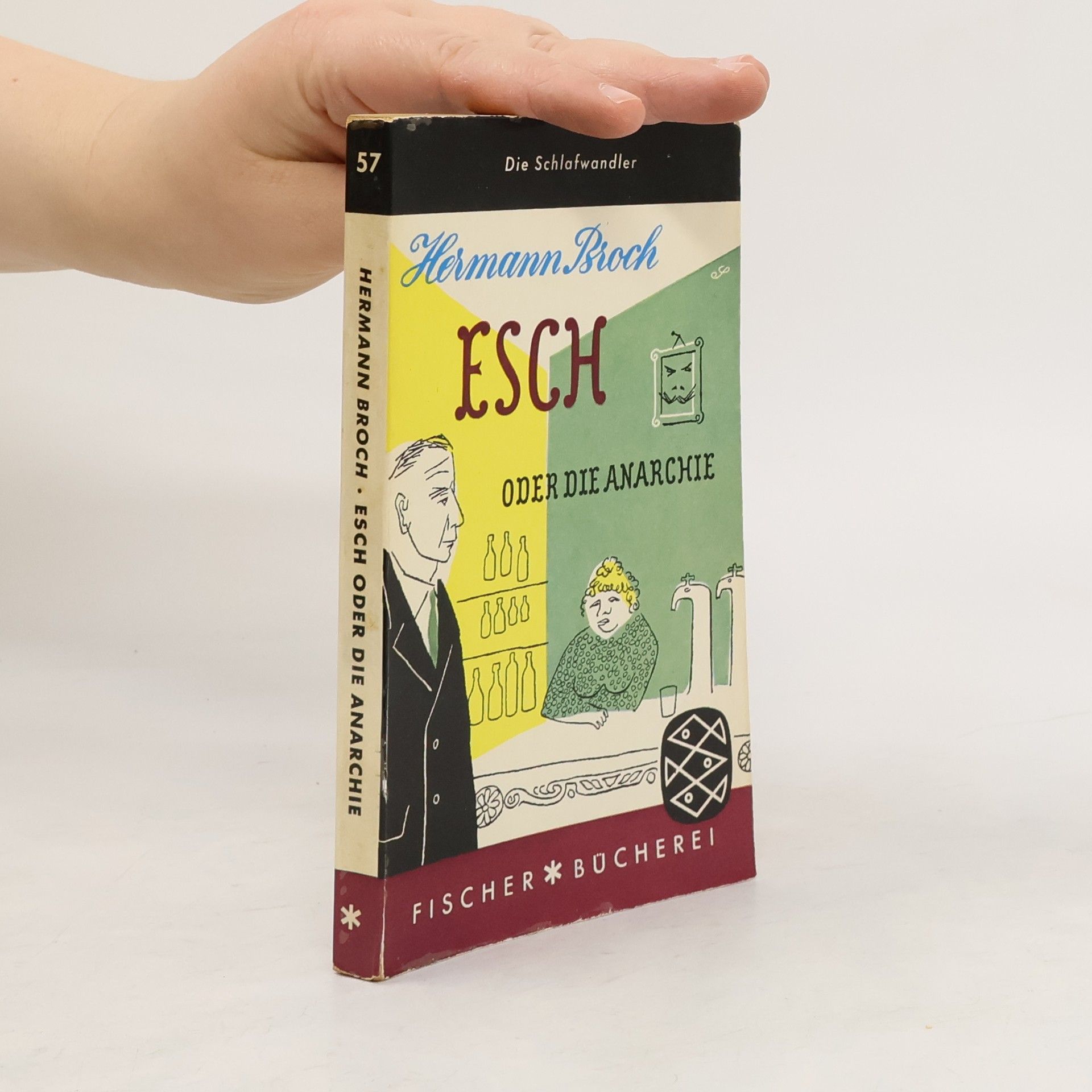 Hermann Broch Esch oder die Anarchie