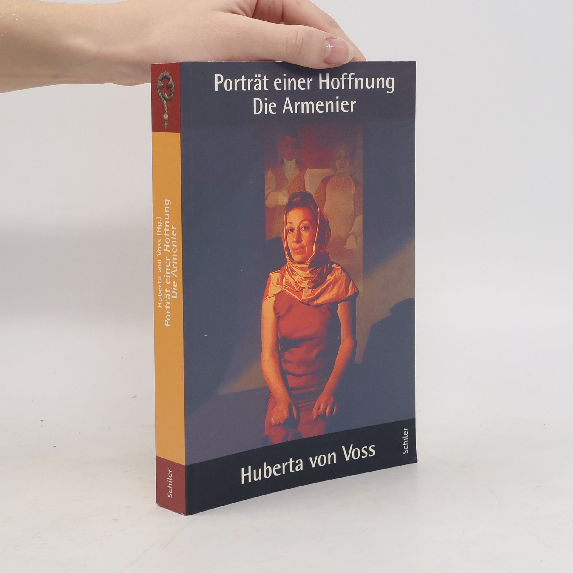 Huberta von Voss Portrait einer Hoffnung: Die Armenier