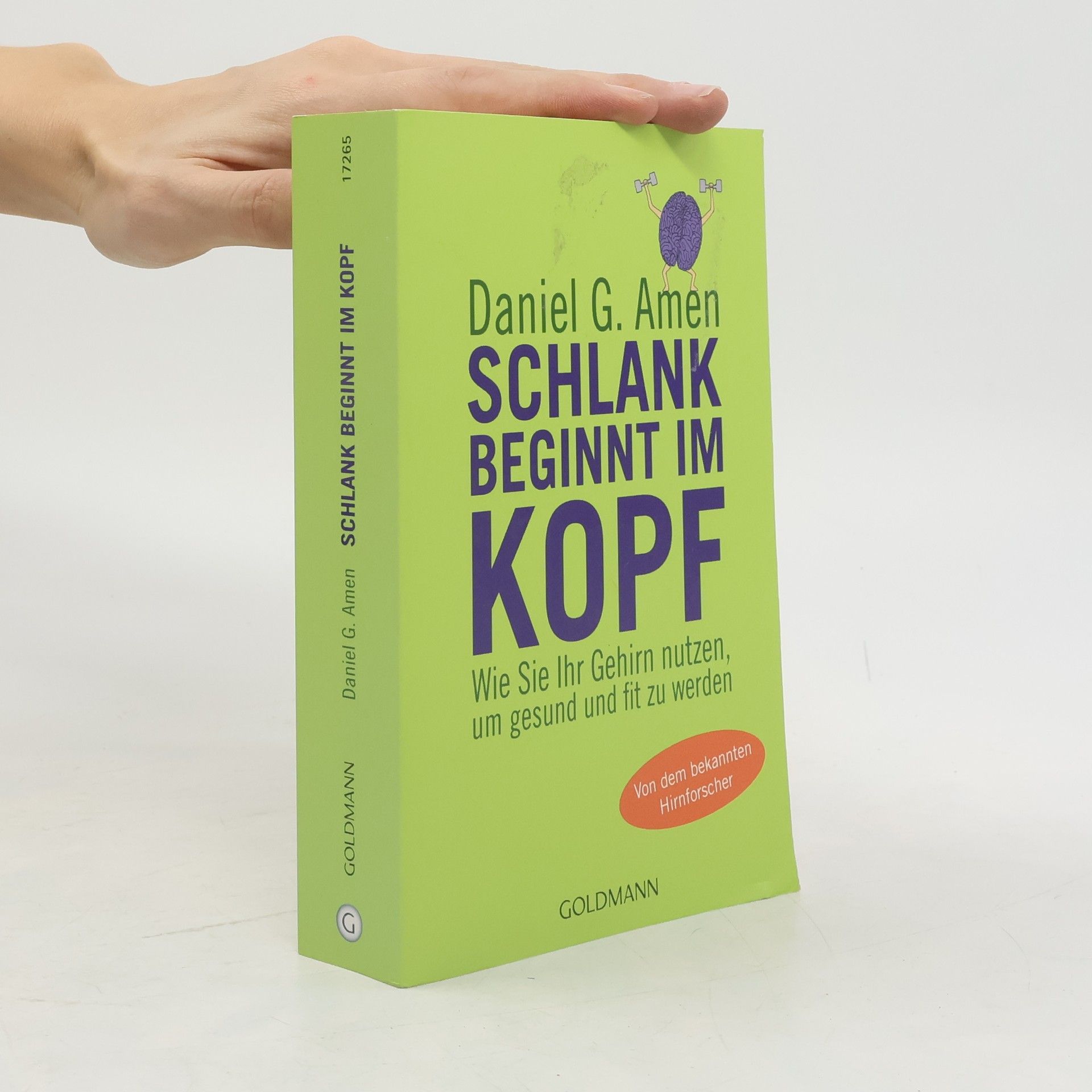 Daniel G. Amen Schlank beginnt im Kopf