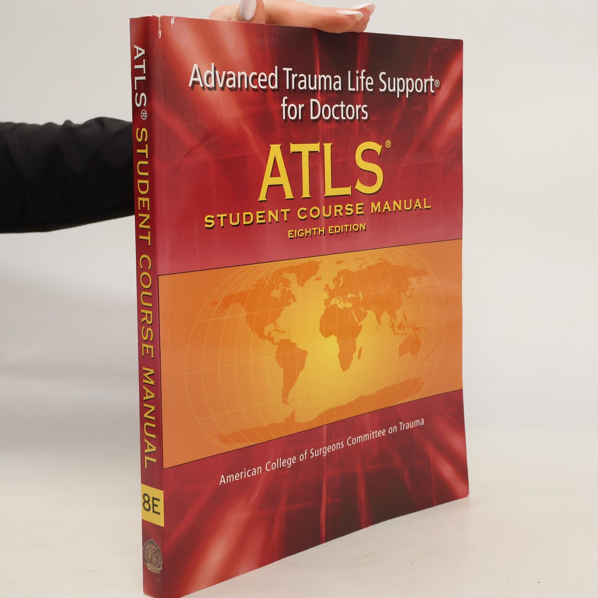 Various authors ATLS. Advanced Trauma Life Support for Doctors