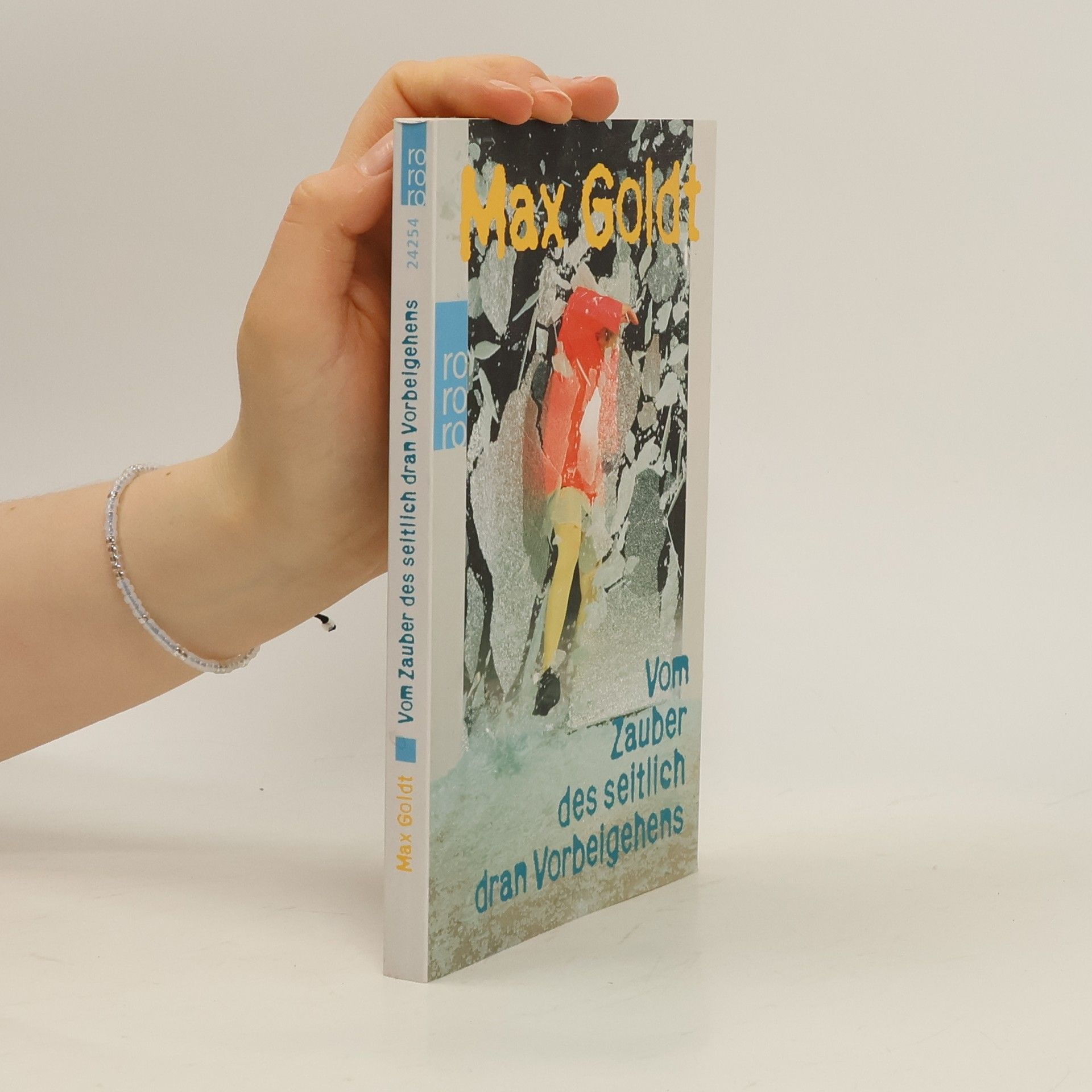 Max Goldt Vom Zauber des seitlich dran Vorbeigehens