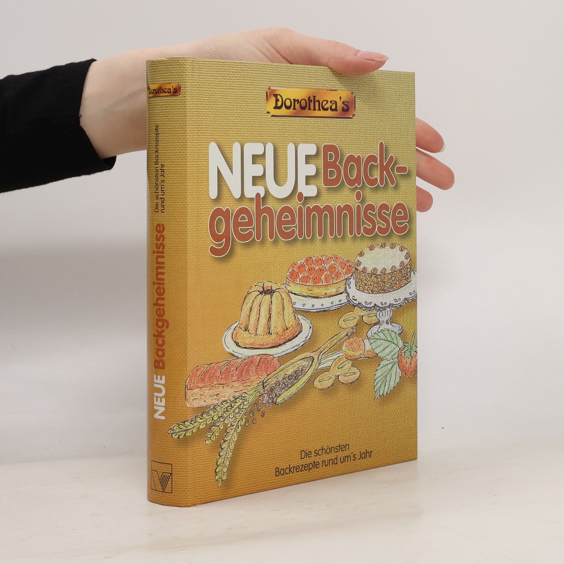 Autorenkollektiv Dorothea's Neue Backgeheimnisse