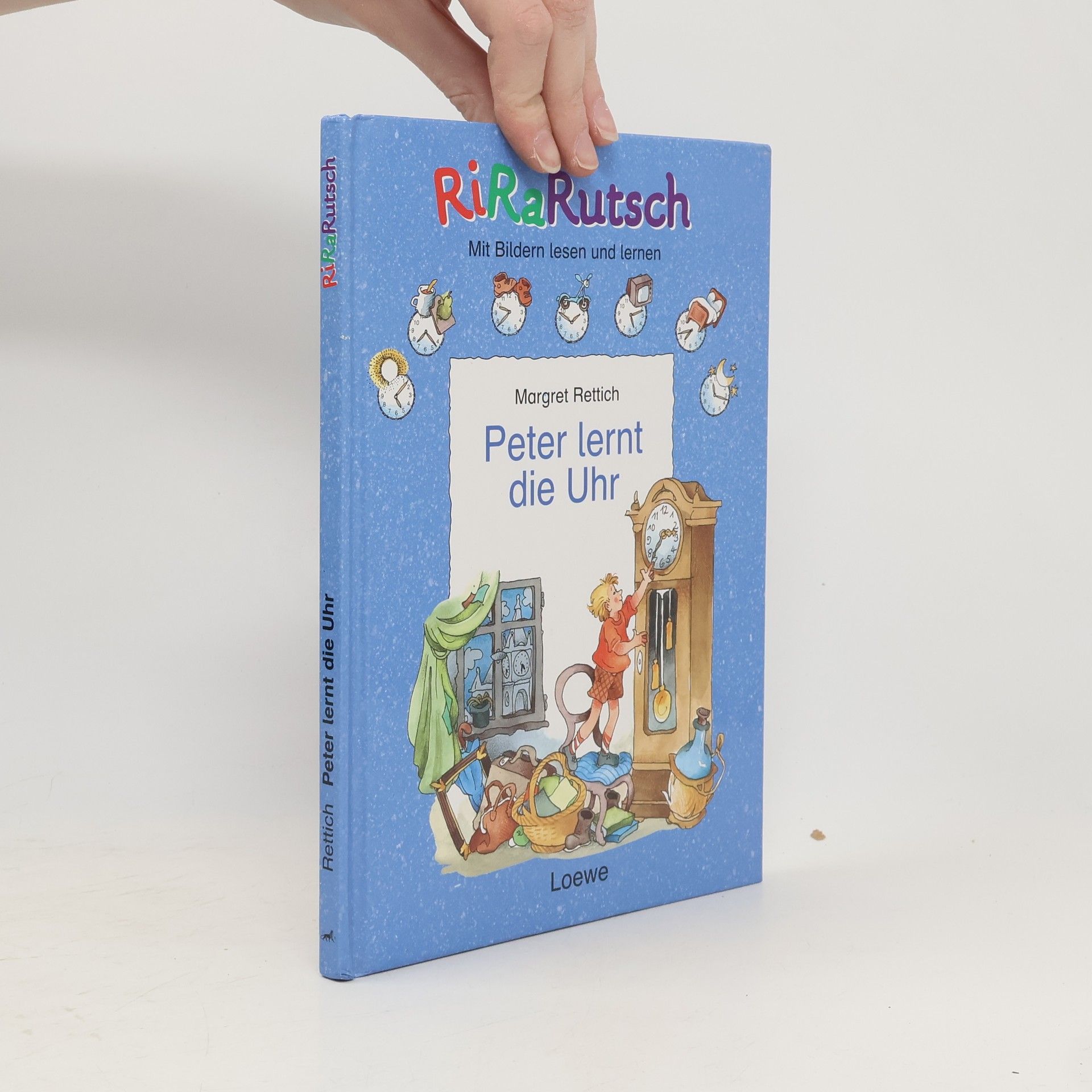 Margret Rettich Peter lernt die Uhr