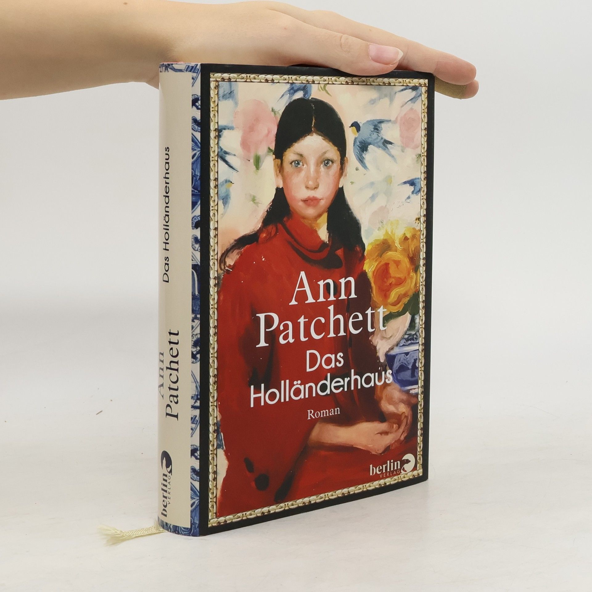 Ann Patchett Das Holländerhaus