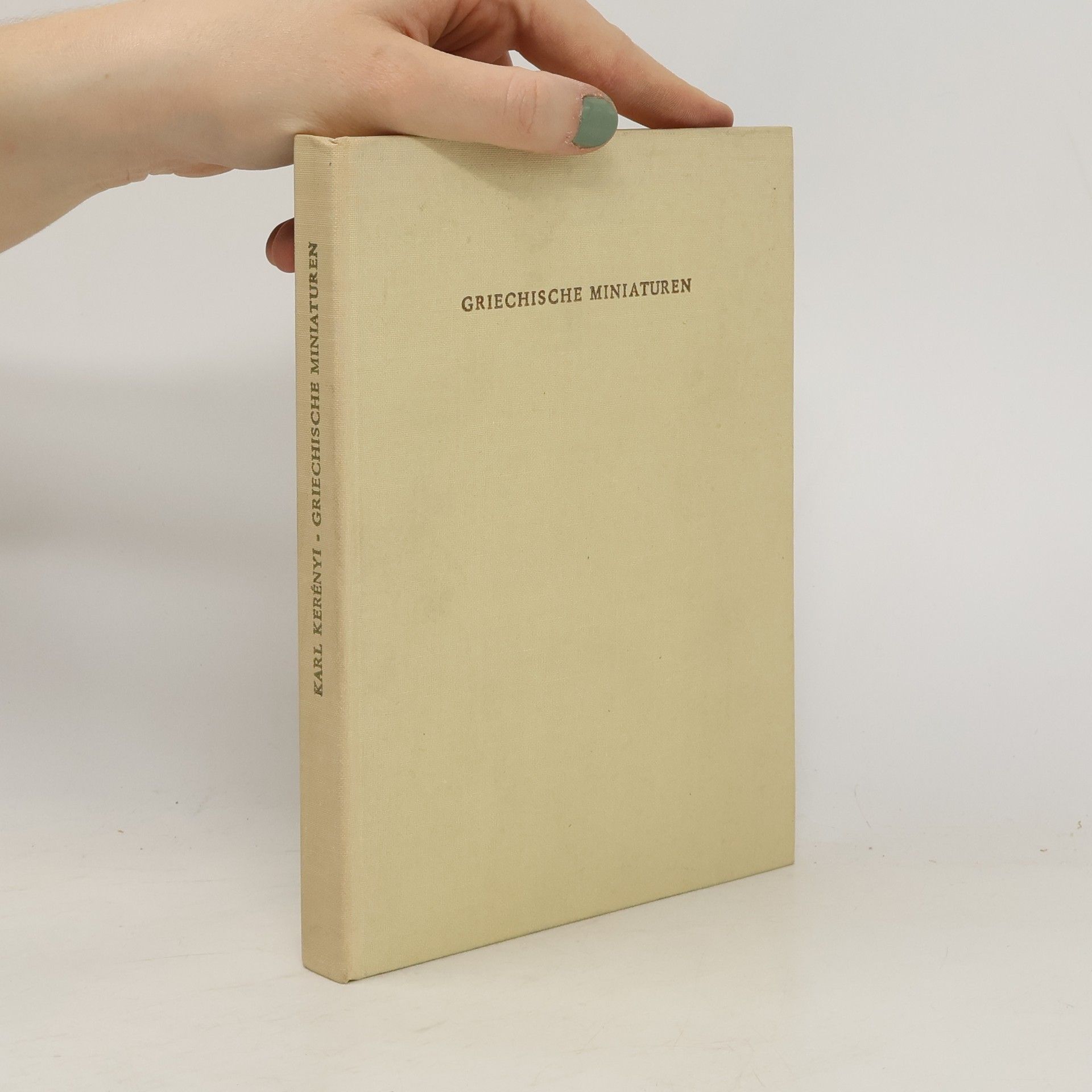 Karl Kerényi Griechische Miniaturen