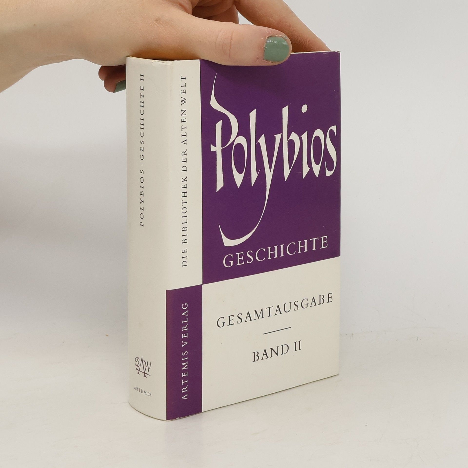 Polybius Geschichte. Gesamtausgabe. Band II.