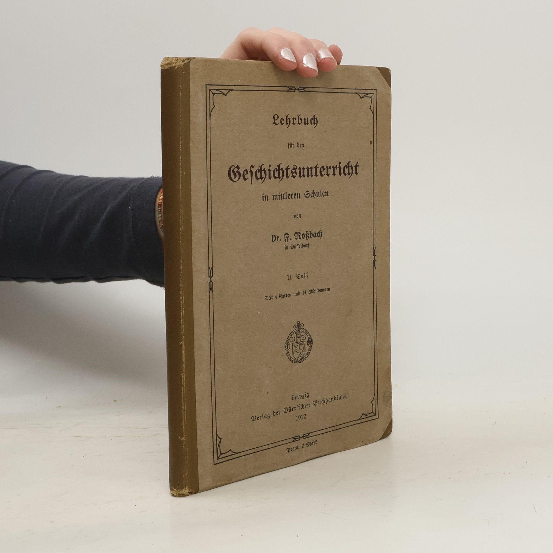 Ferdinand Roßbach Lehrbuch für den Geschichtsunterricht in mittleren Schulen