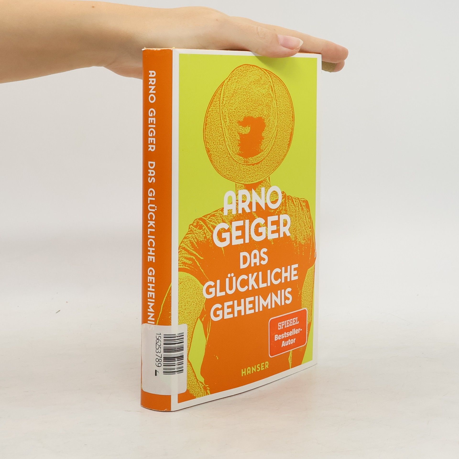 Arno Geiger Das glückliche Geheimnis