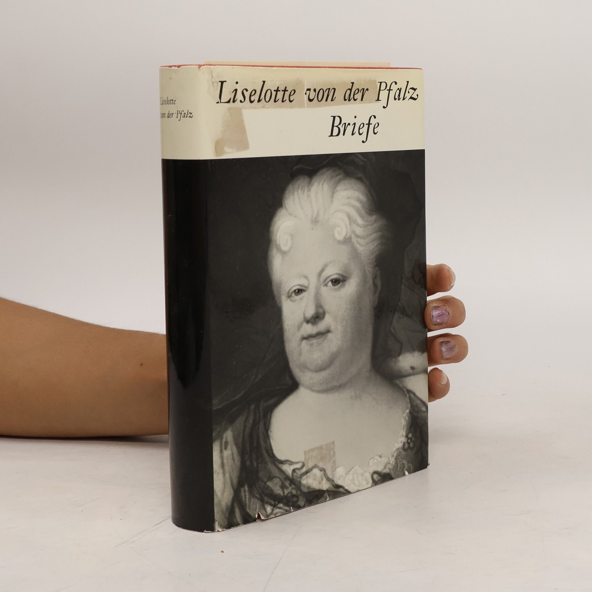 Margarethe Westphal Liselotte von der Pfalz. Briefe