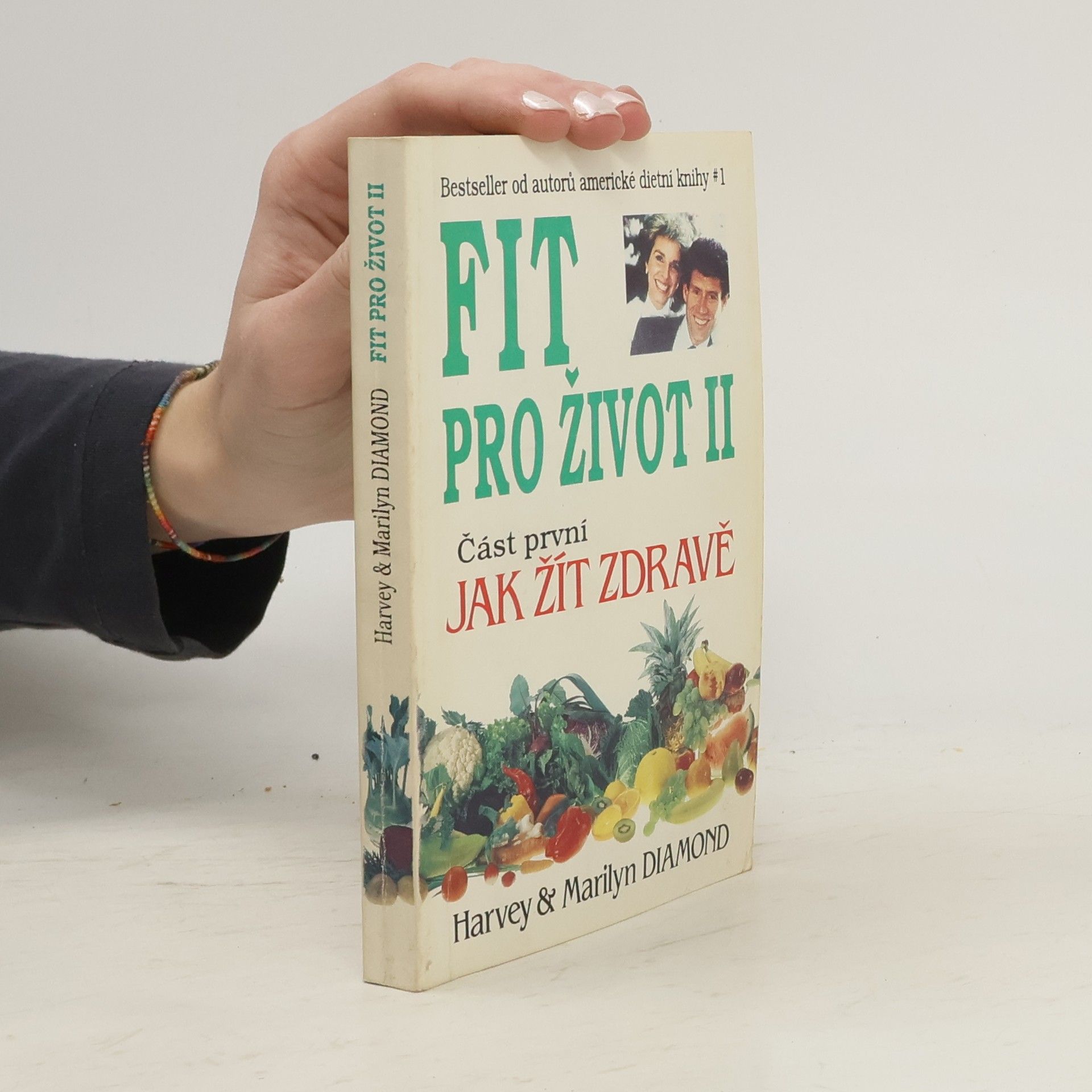 Fit pro život II. Část první, jak žít zdravě