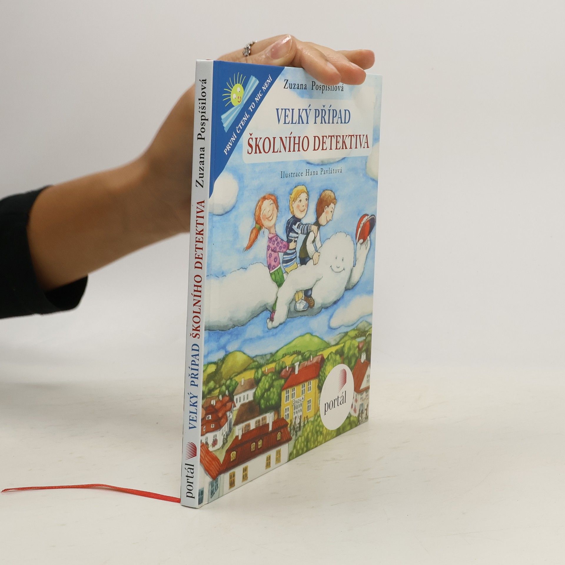 Zuzana Pospíšilová Velký případ školního detektiva