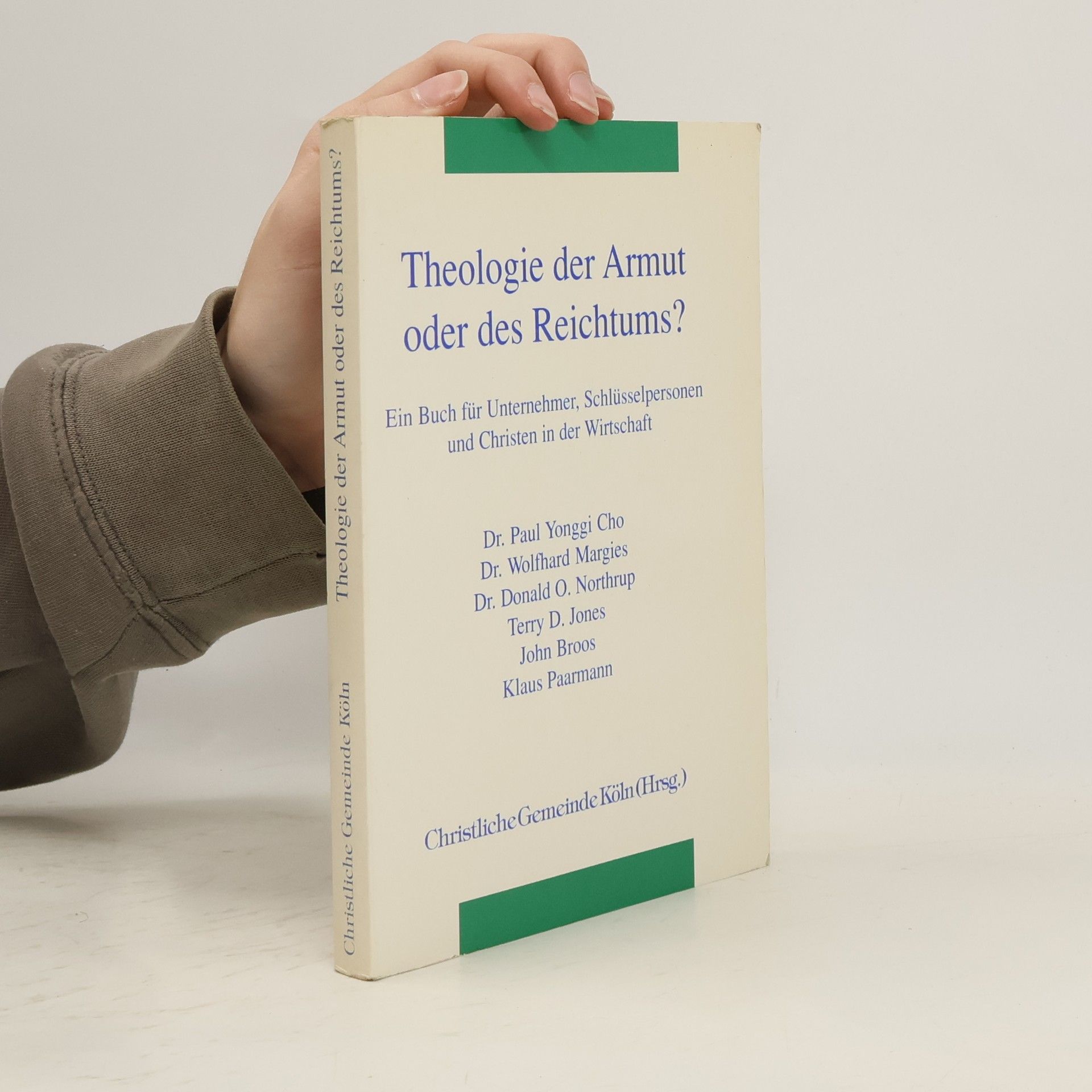 Collectif d'auteurs Theologie der Armut oder des Reichtums?