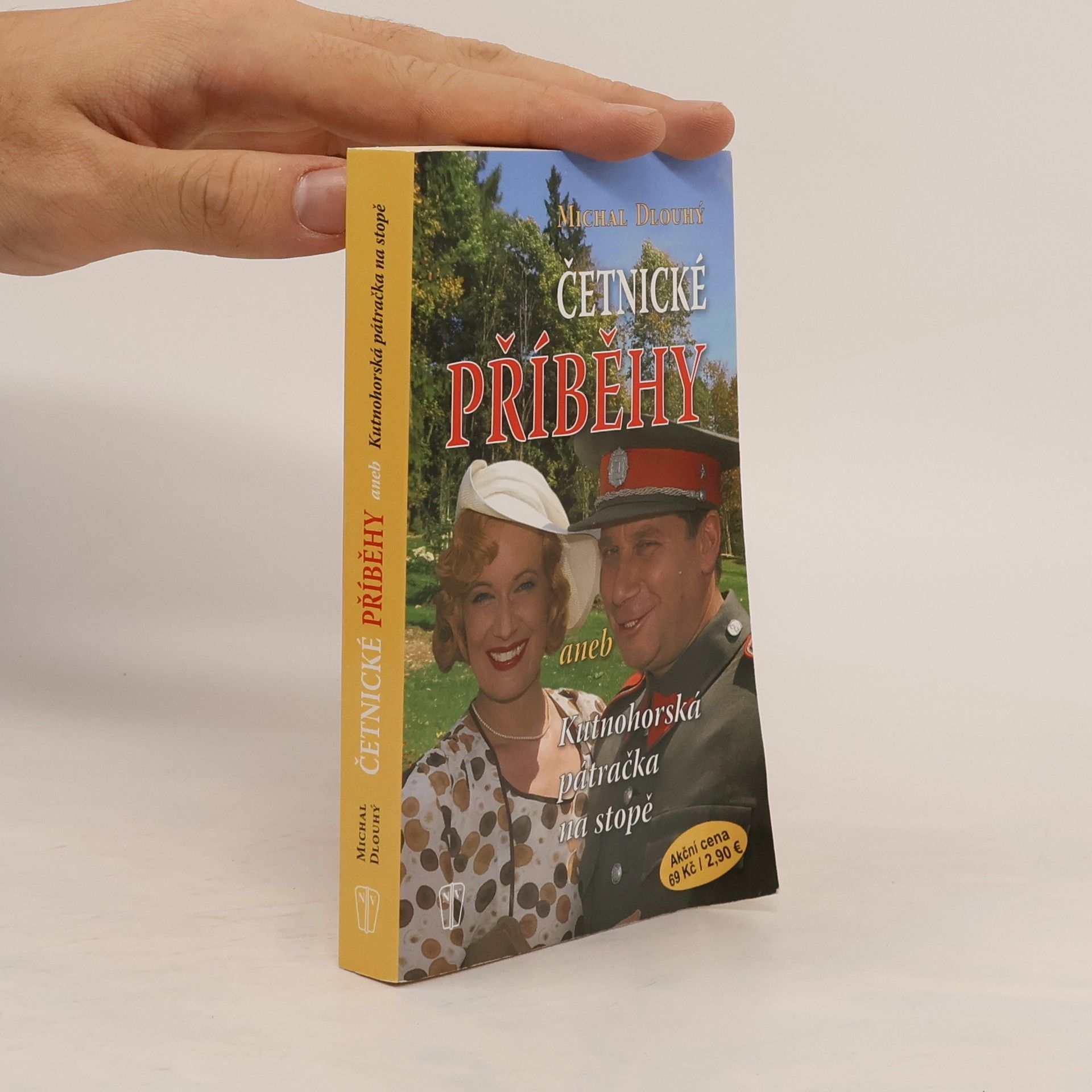 Michal Dlouhý Četnické příběhy, aneb, Kutnohorská pátračka na stopě