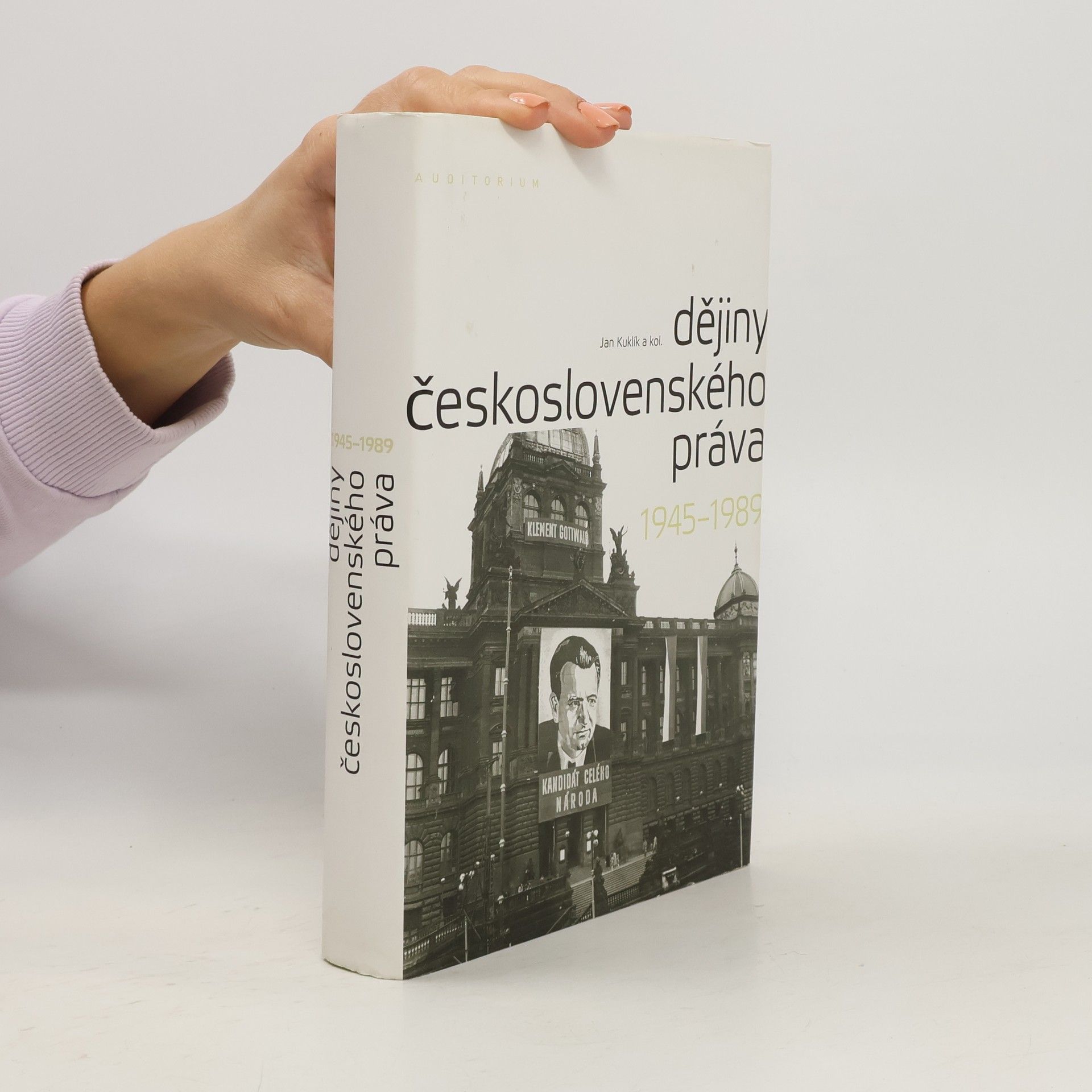 Jan Kuklík Dějiny československého práva 1945–1989