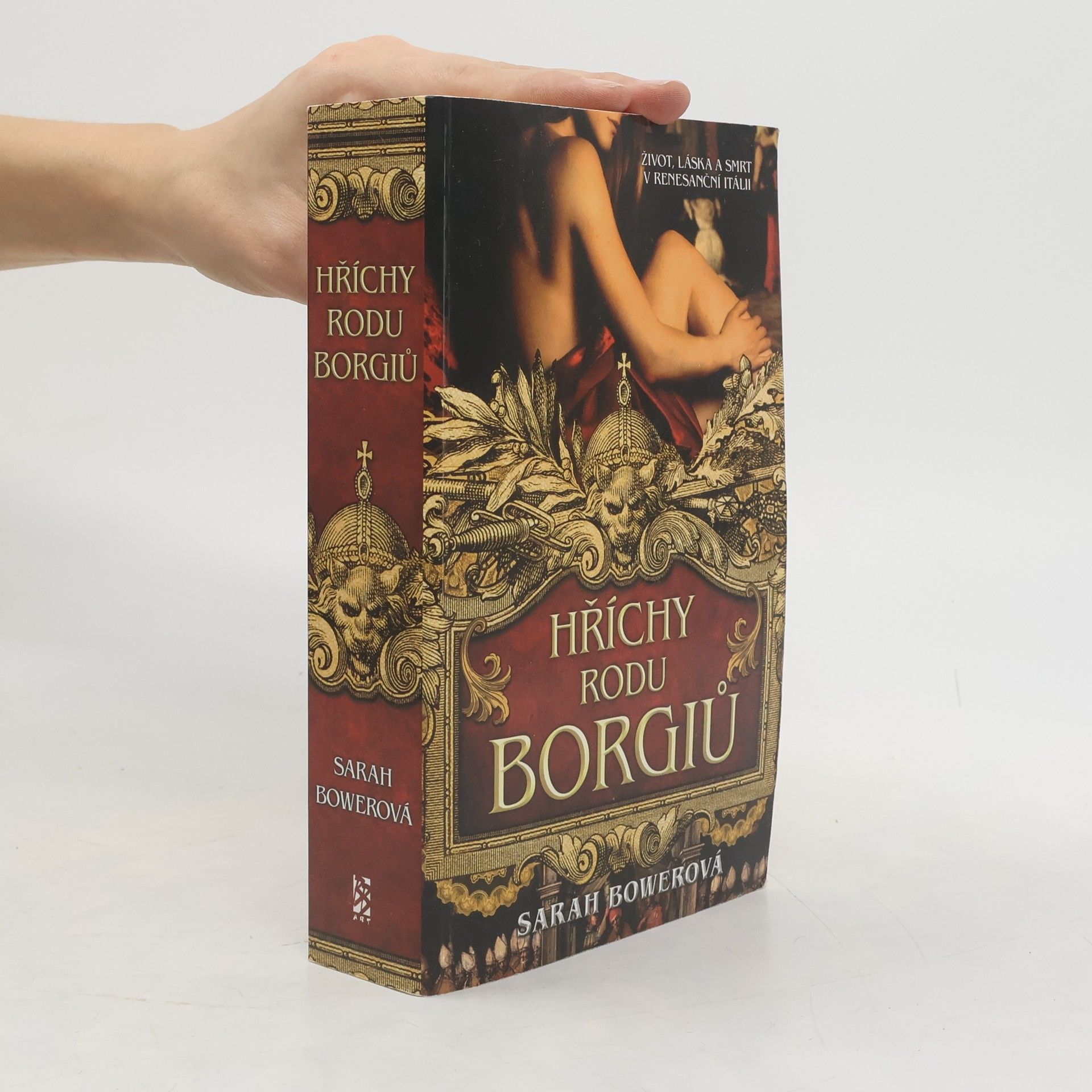 Sarah Bower Hříchy rodu Borgiů