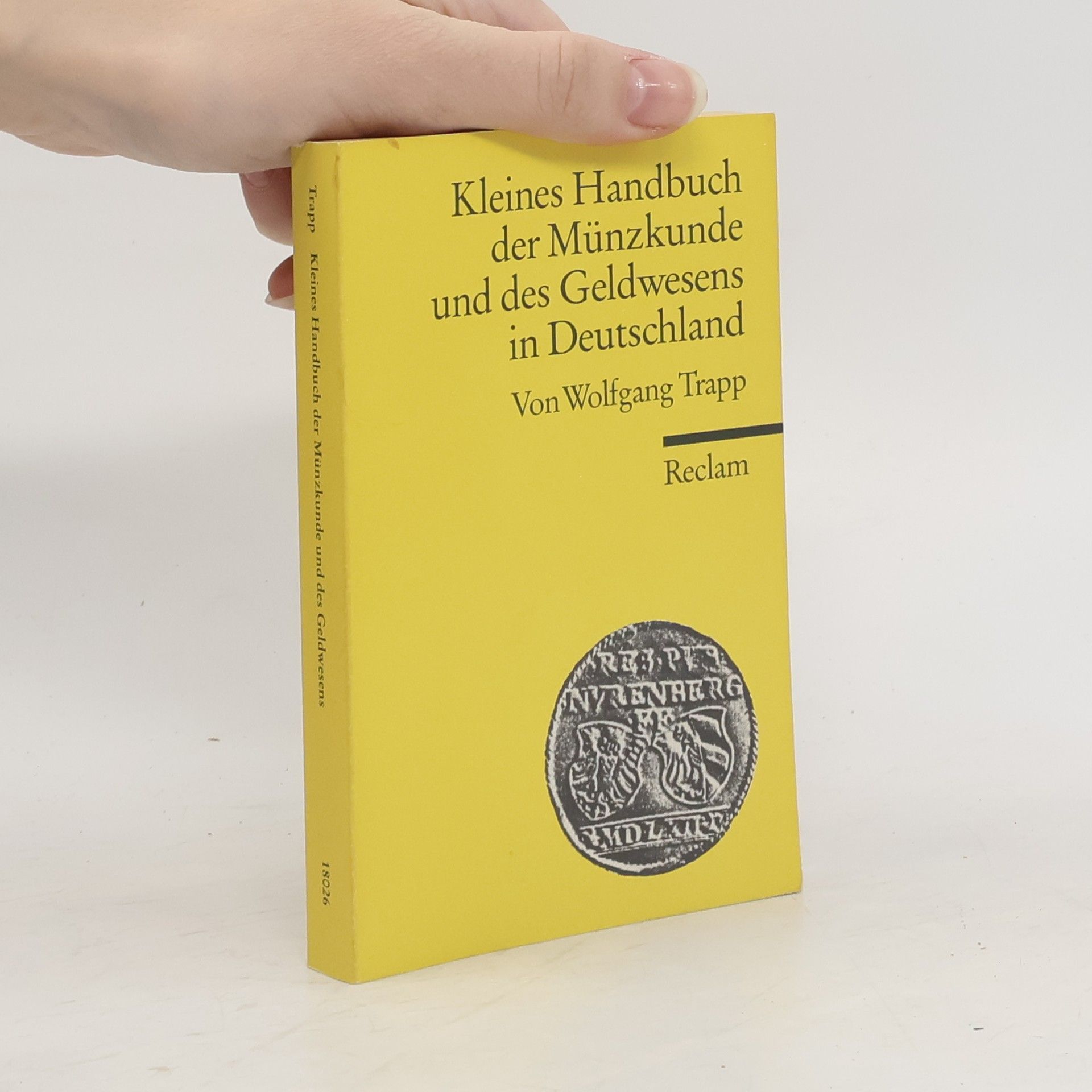 Wolfgang Trapp Kleines Handbuch der Münzkunde und des Geldwesens in Deutschland