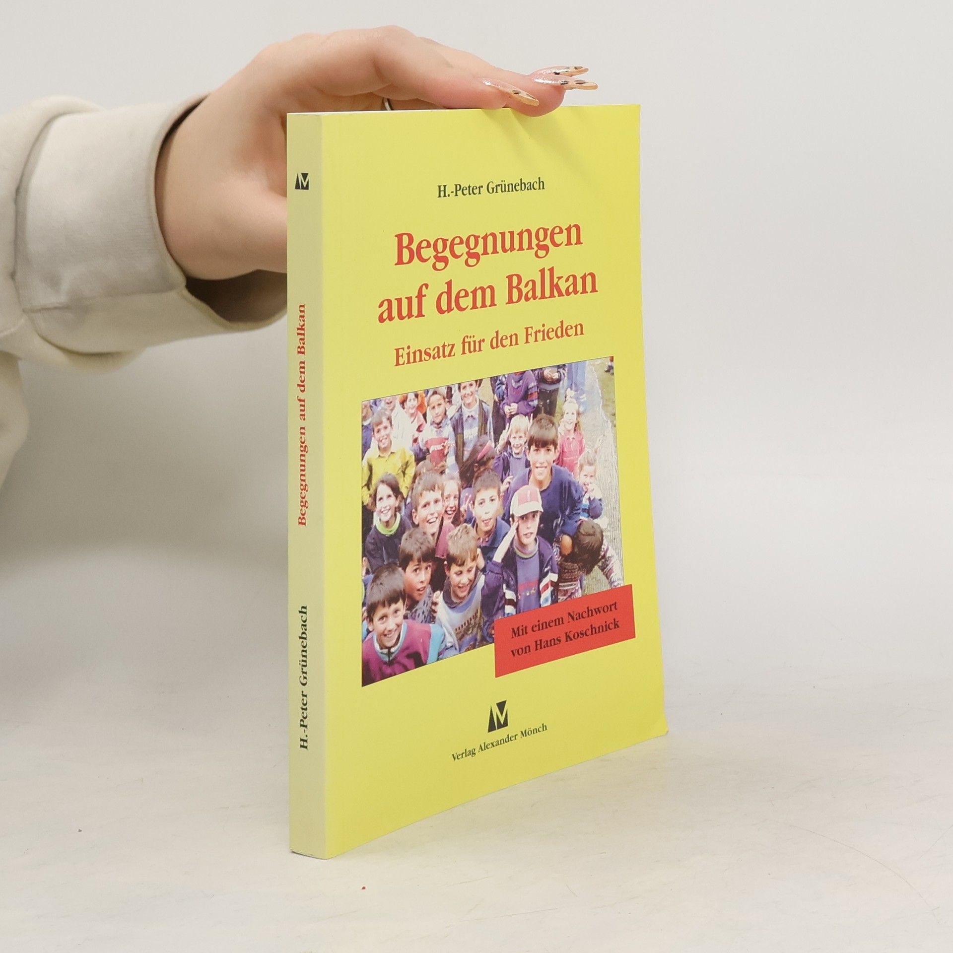 Hans-Peter Grünebach Begegnungen auf dem Balkan
