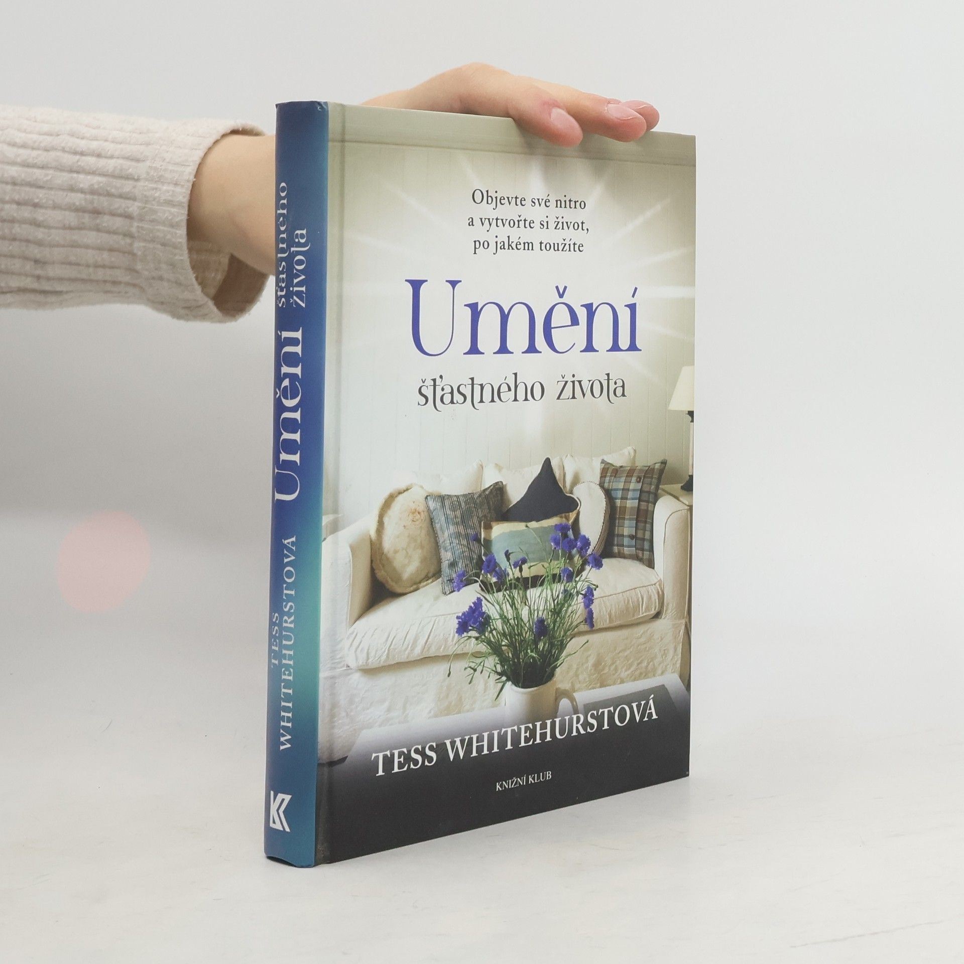 Tess Whitehurst Umění šťastného života