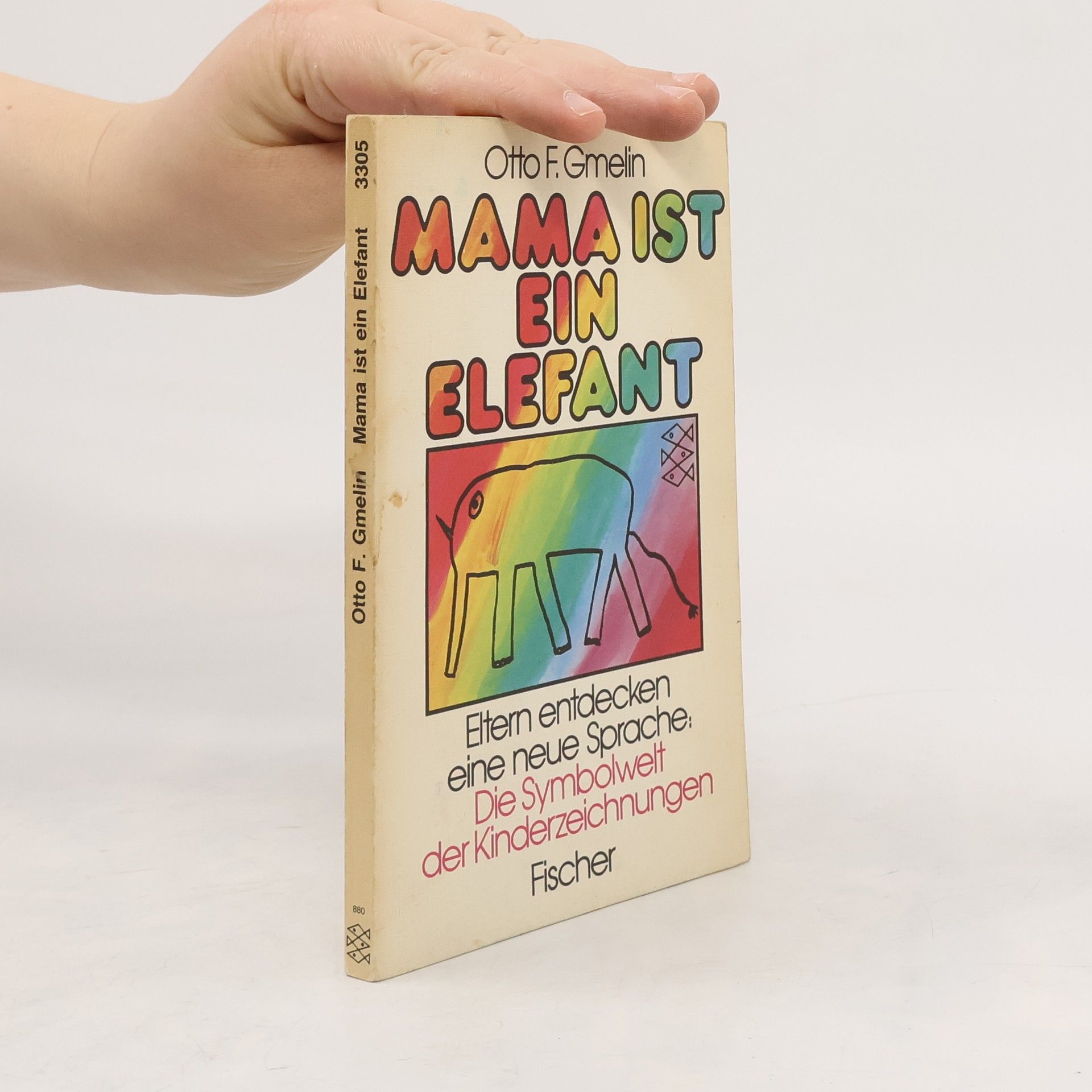 Otto F. Gmelin Mama ist ein Elefant