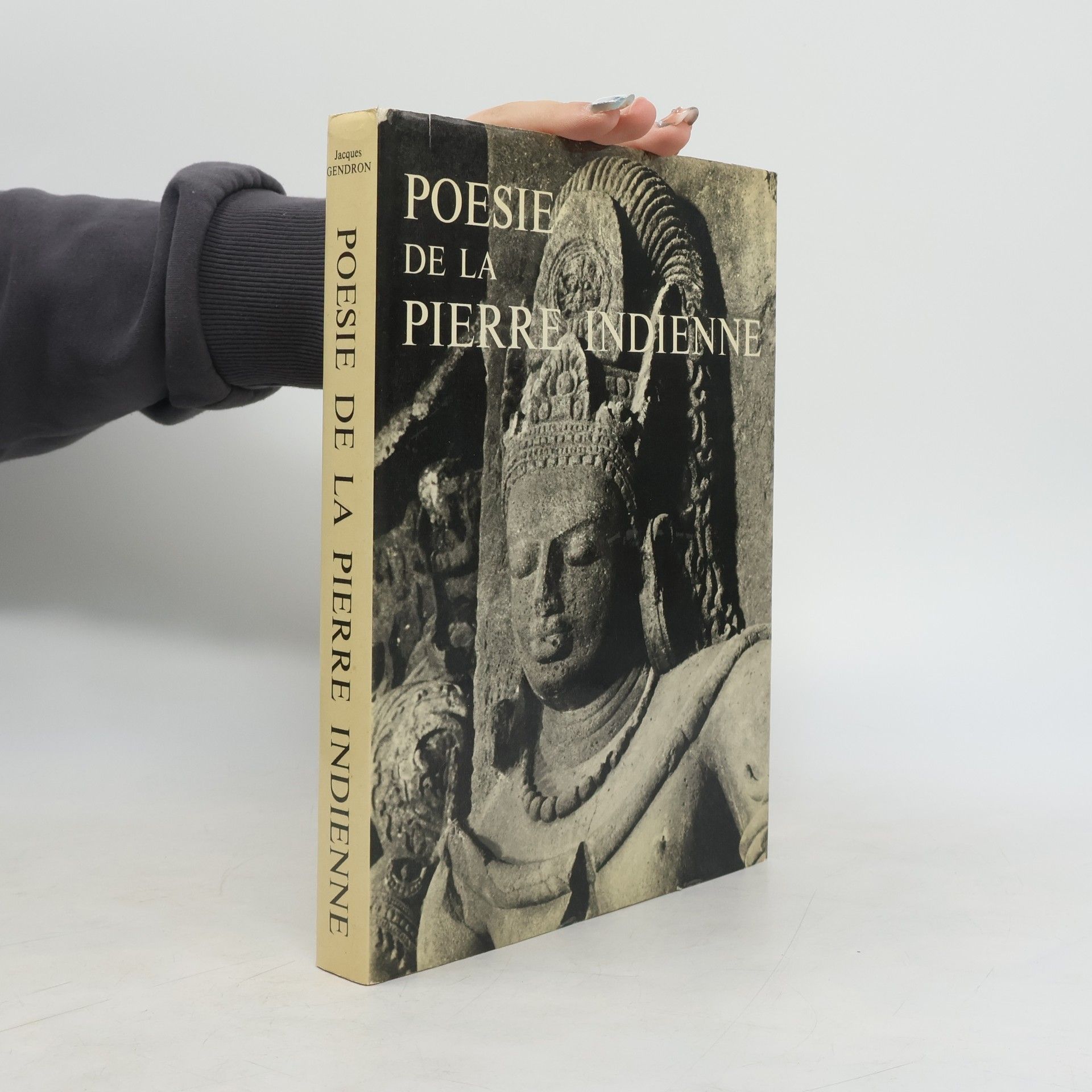 Jacques Gendron Poésie de la pierre indienne