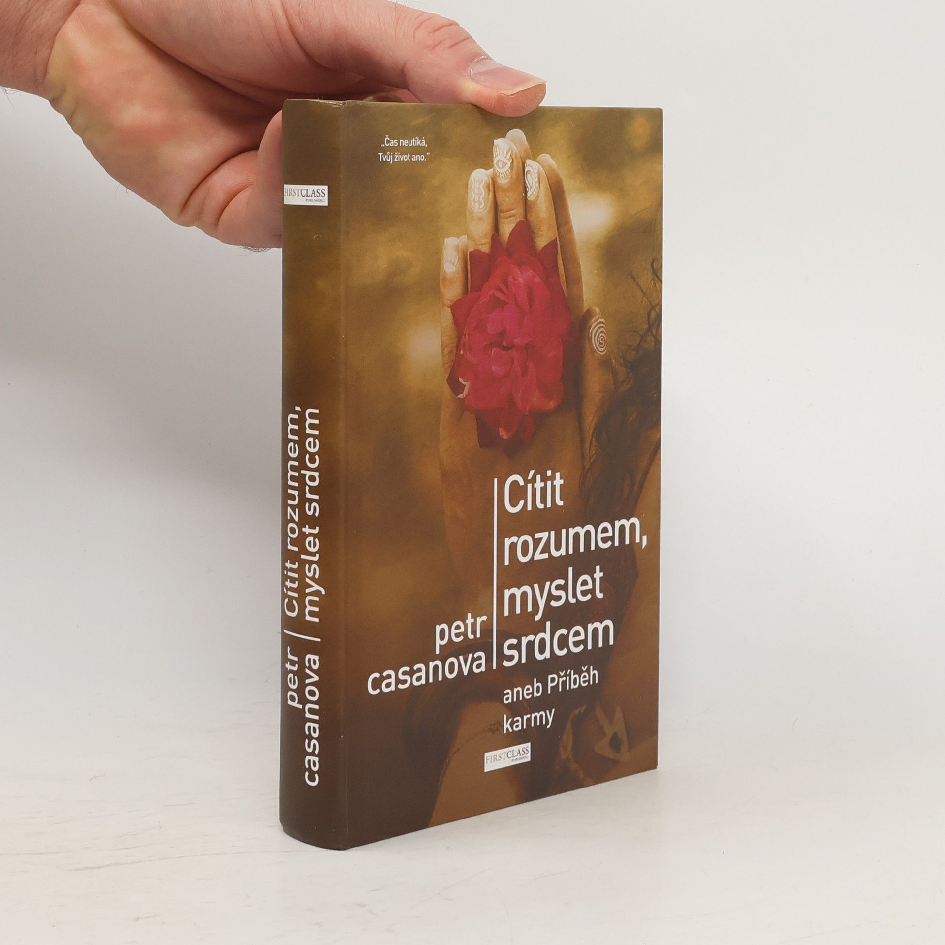Petr Casanova Cítit rozumem, myslet srdcem