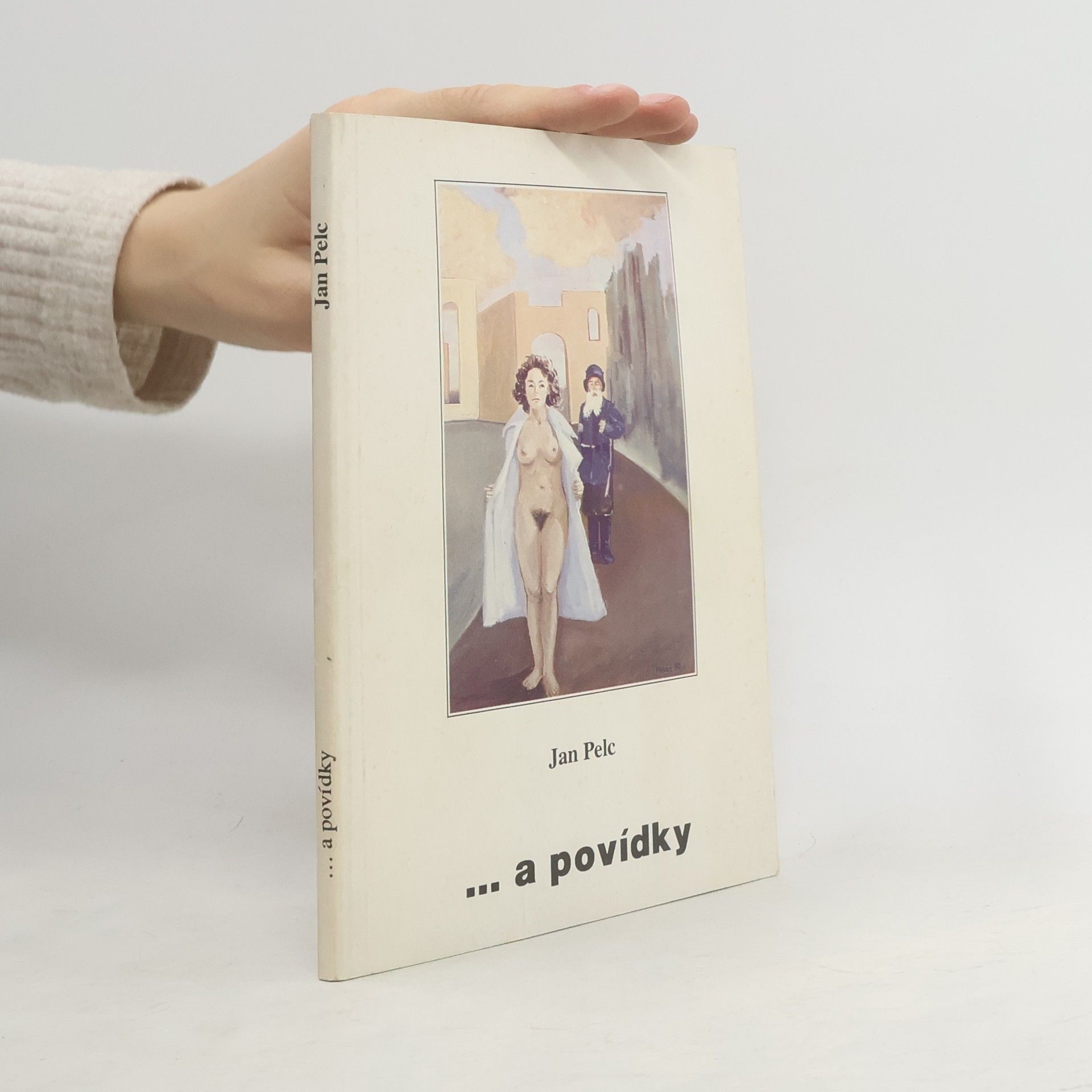 Jan Pelc ...a povídky