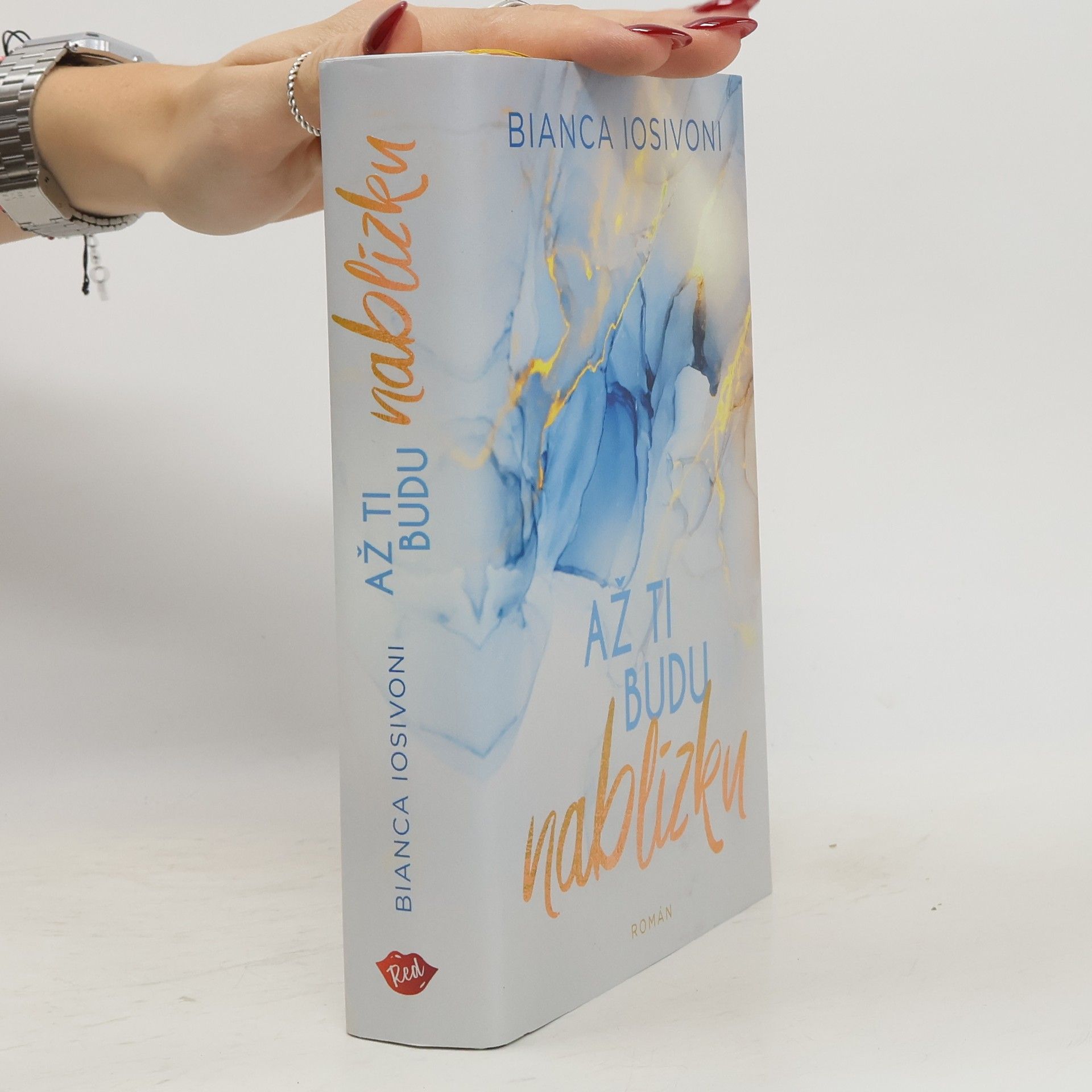 Bianca Iosivoni Až ti budu nablízku