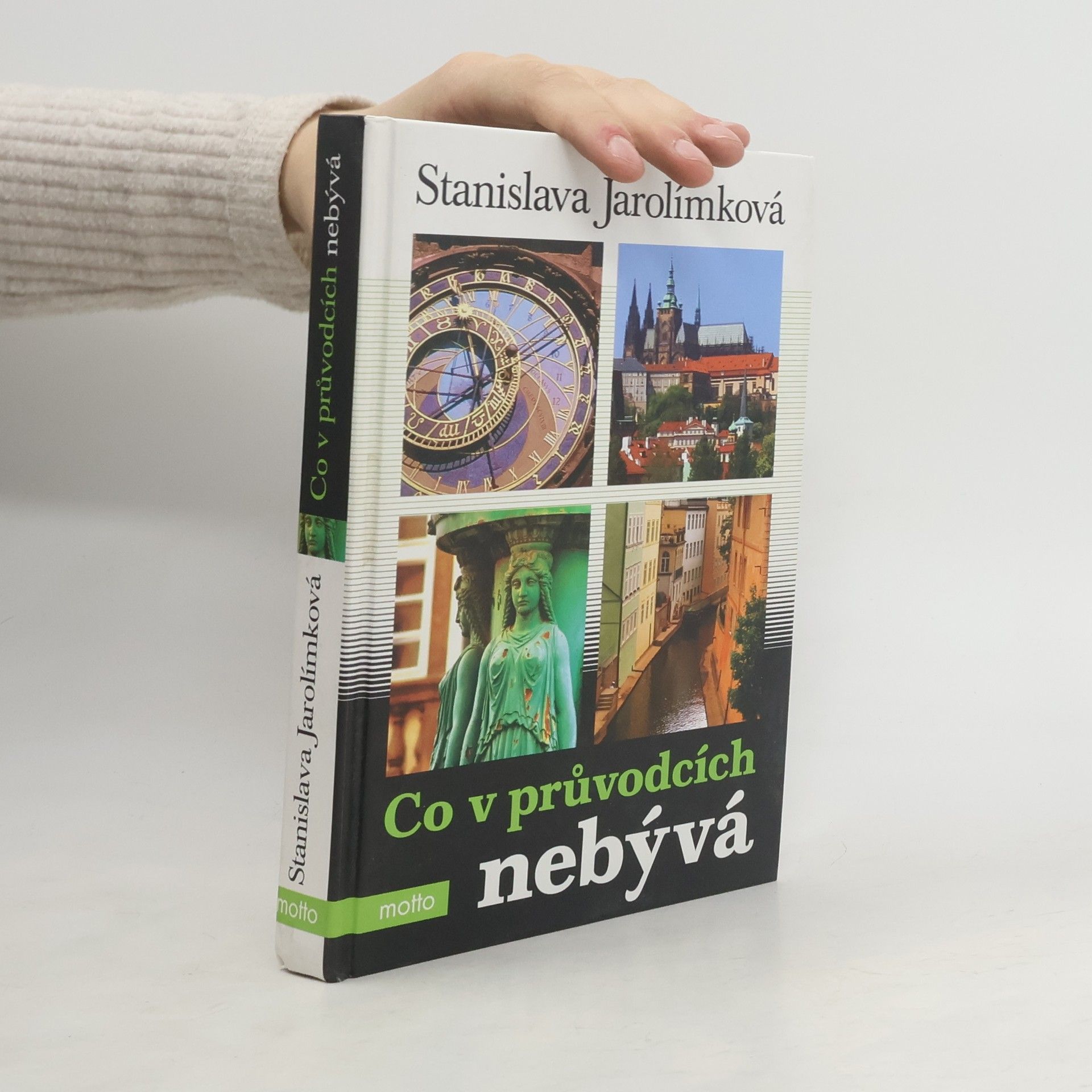 Jarolímková Stanislava Co v průvodcích nebývá