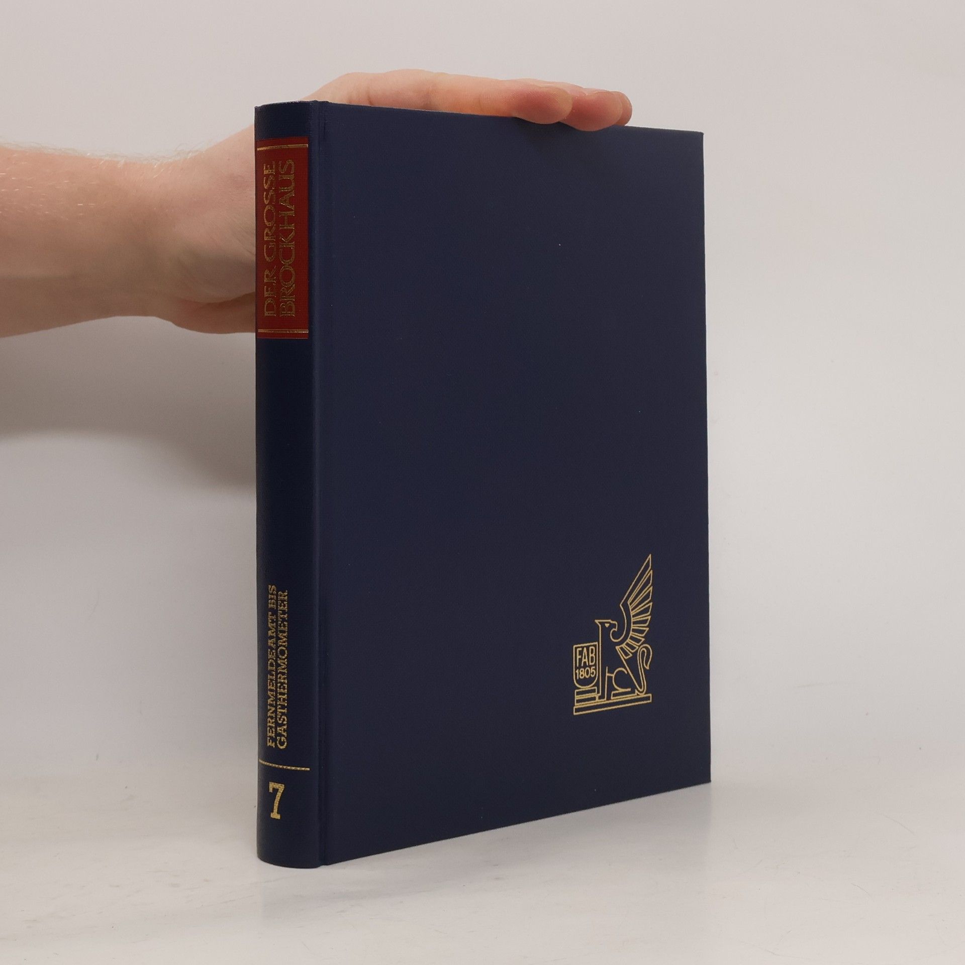 AA.VV. Das große Brockhaus 7. Fernmeldeamt bis Gasthermometer