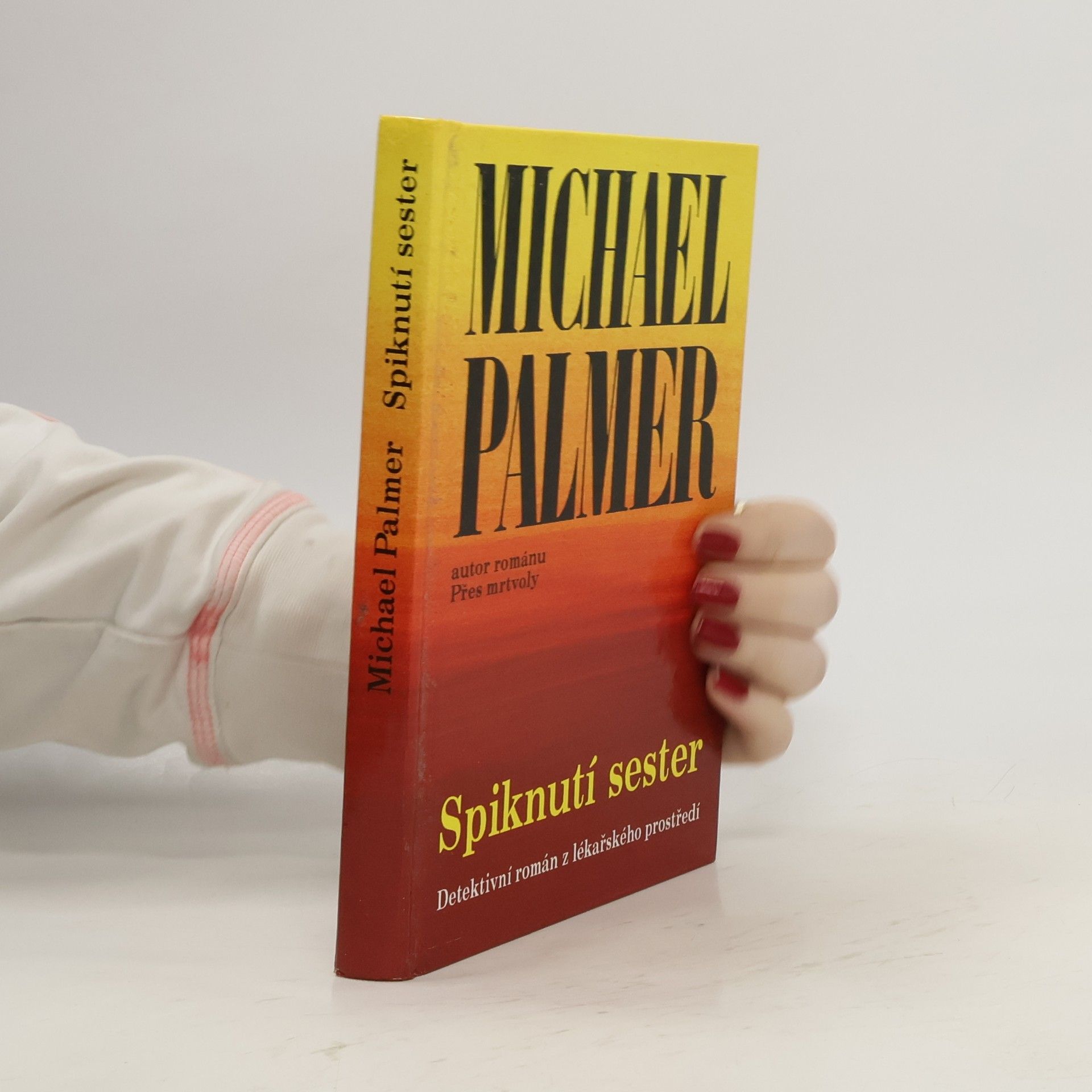 Michael Palmer Spiknutí sester