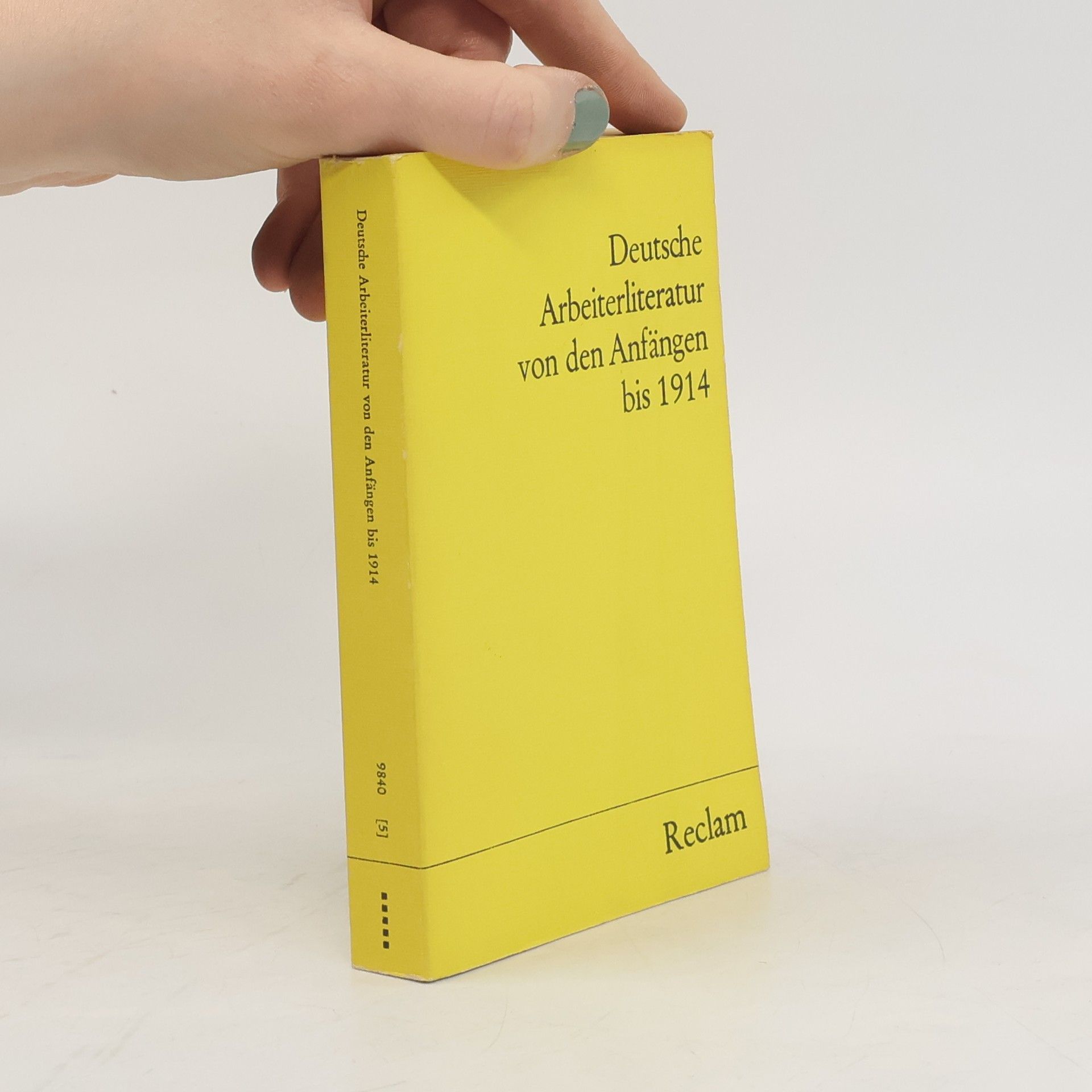 Bernd Witte Deutsche Arbeiterliteratur von den Anfängen bis 1914.