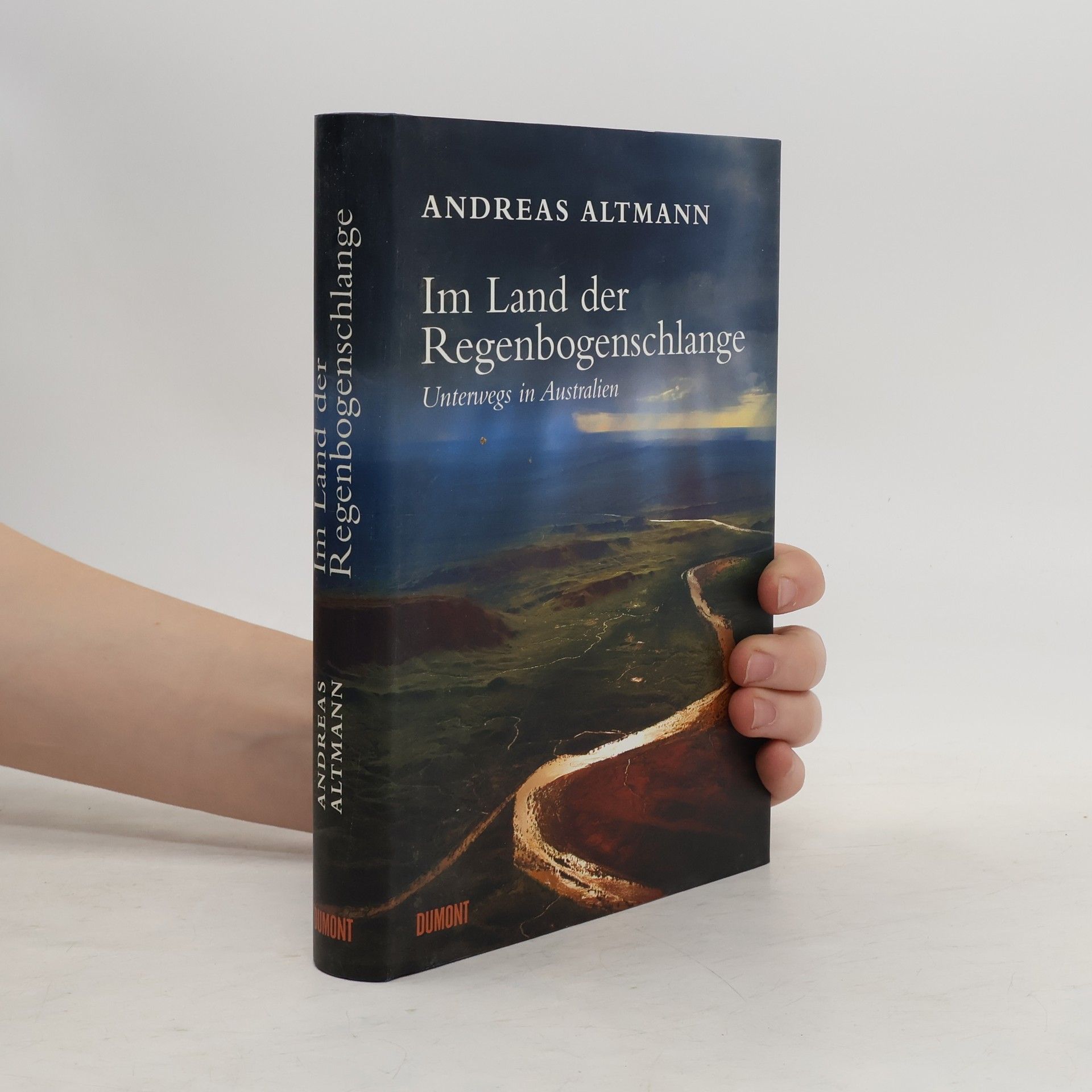 Andreas Altmann Im Land der Regenbogenschlange