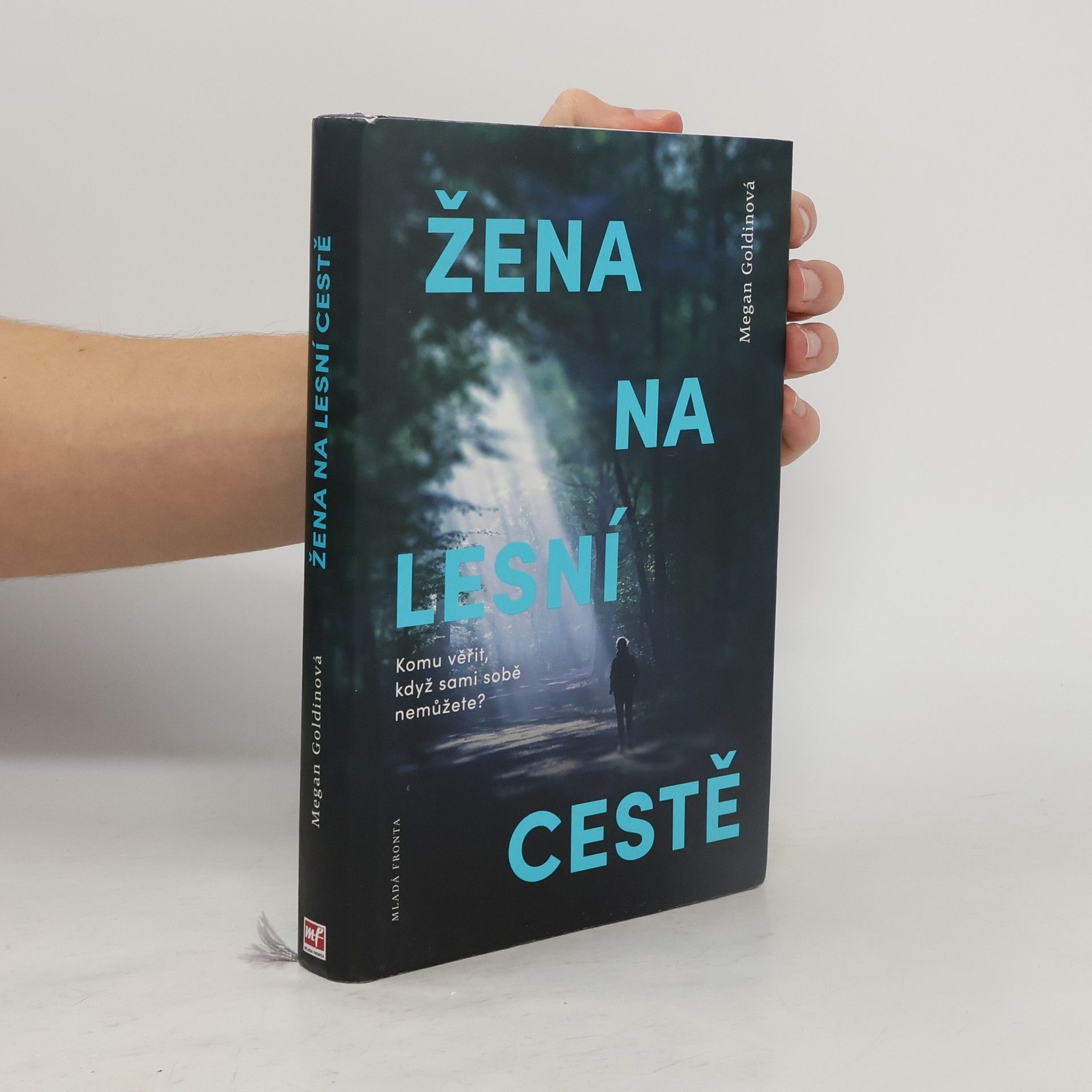 Megan Goldin Žena na lesní cestě