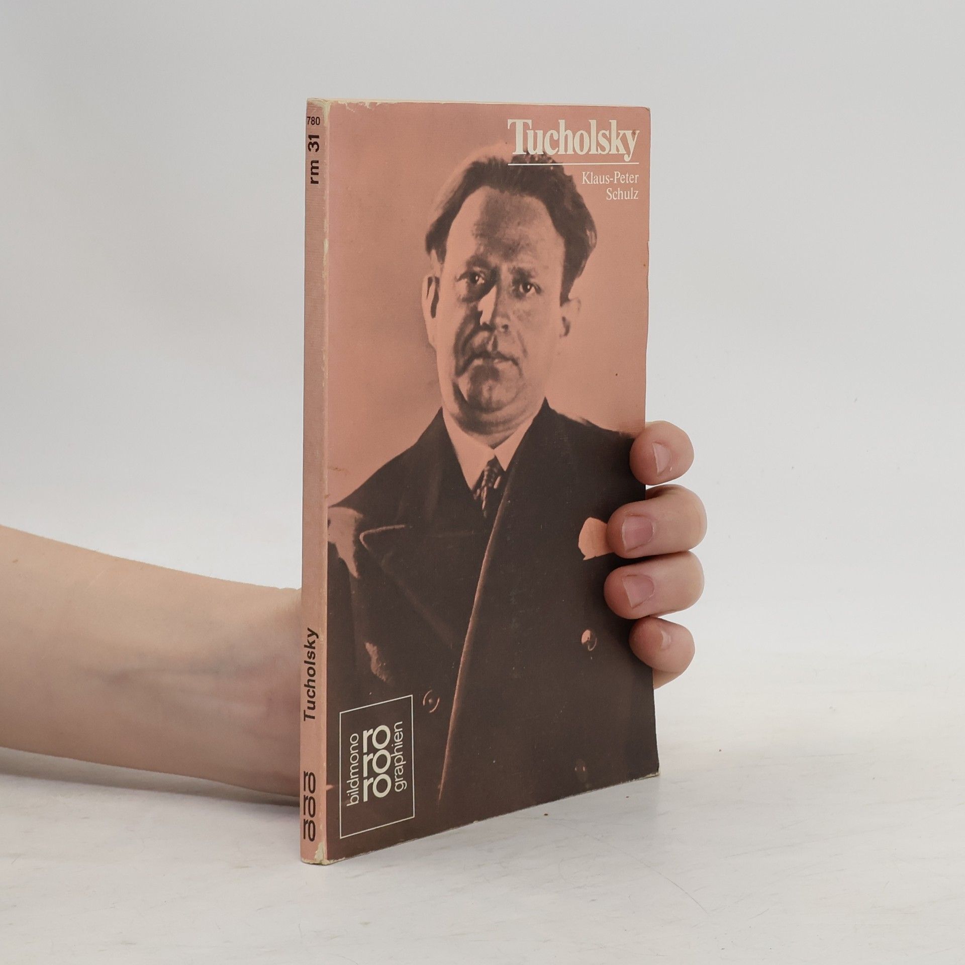 Kurt Tucholsky in Selbstzeugnissen und Bilddokumenten