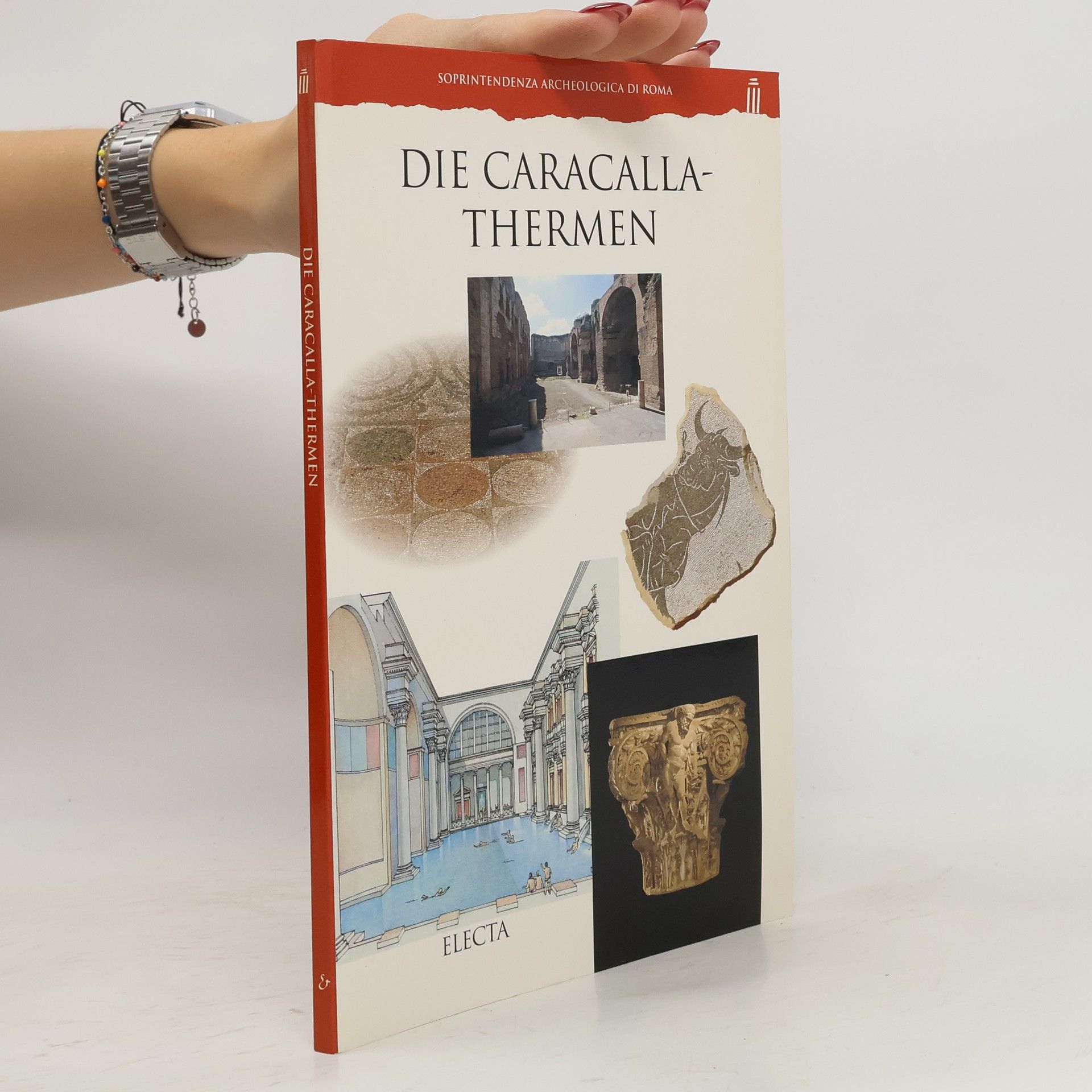 Marina Piranomonte Die Caracalla-Thermen