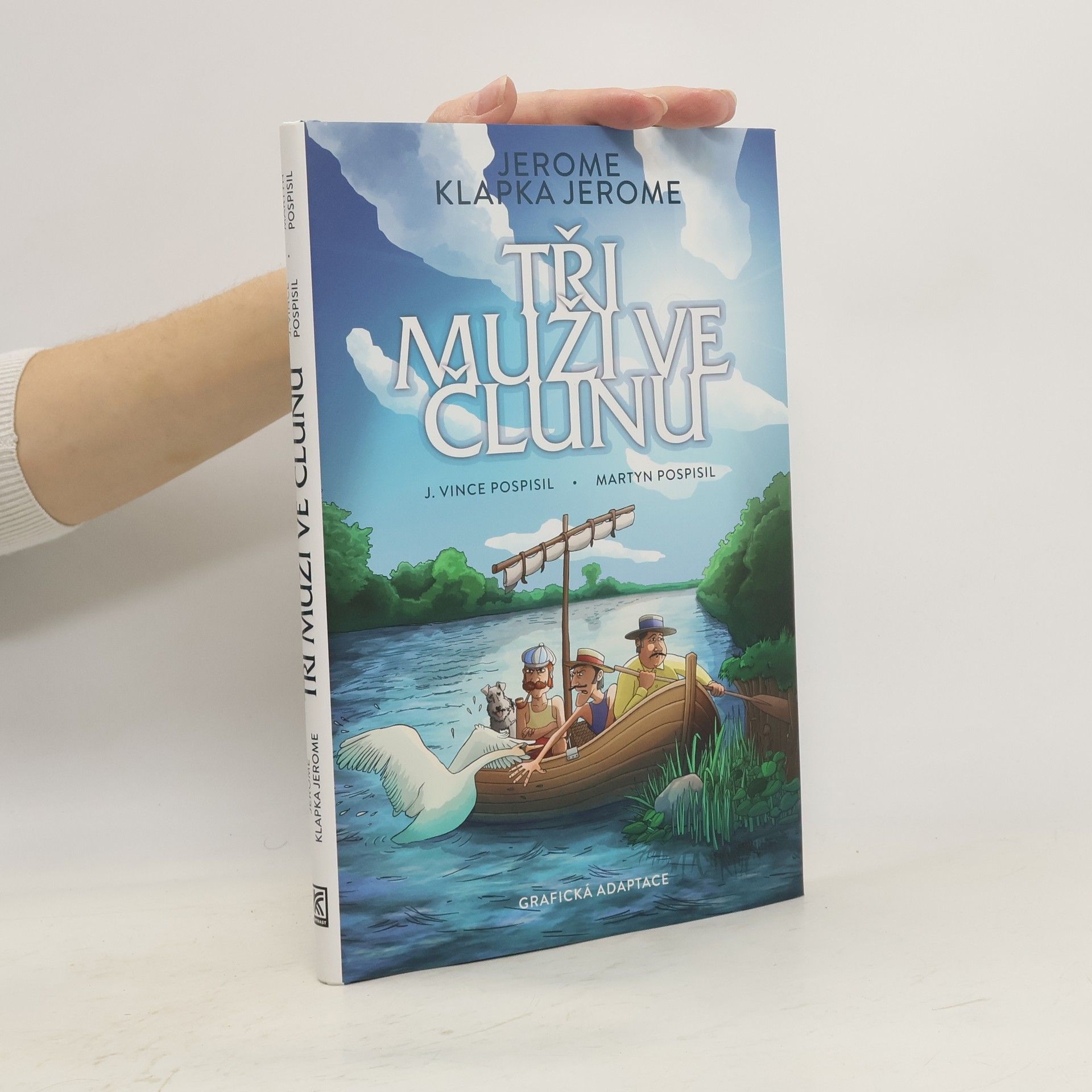 Tři muži ve člunu : o psu nemluvě...