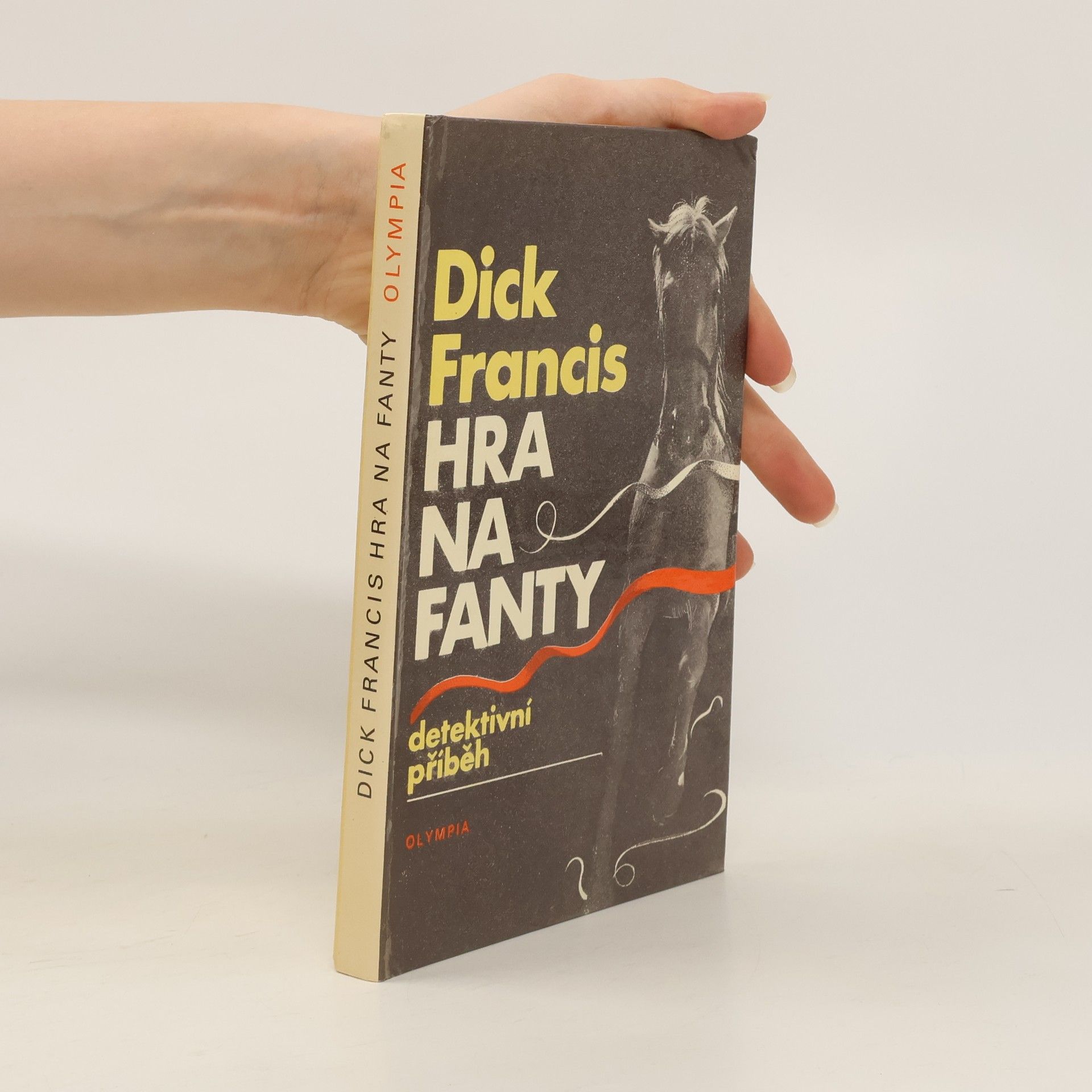 Dick Francis Hra na fanty