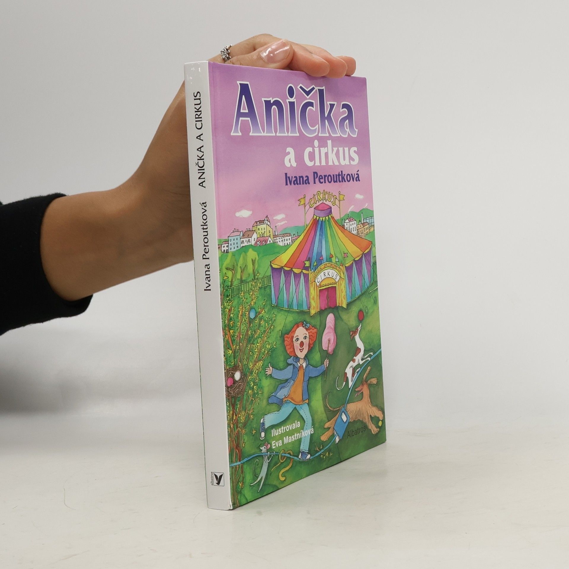 Peroutková Ivana Anička a cirkus
