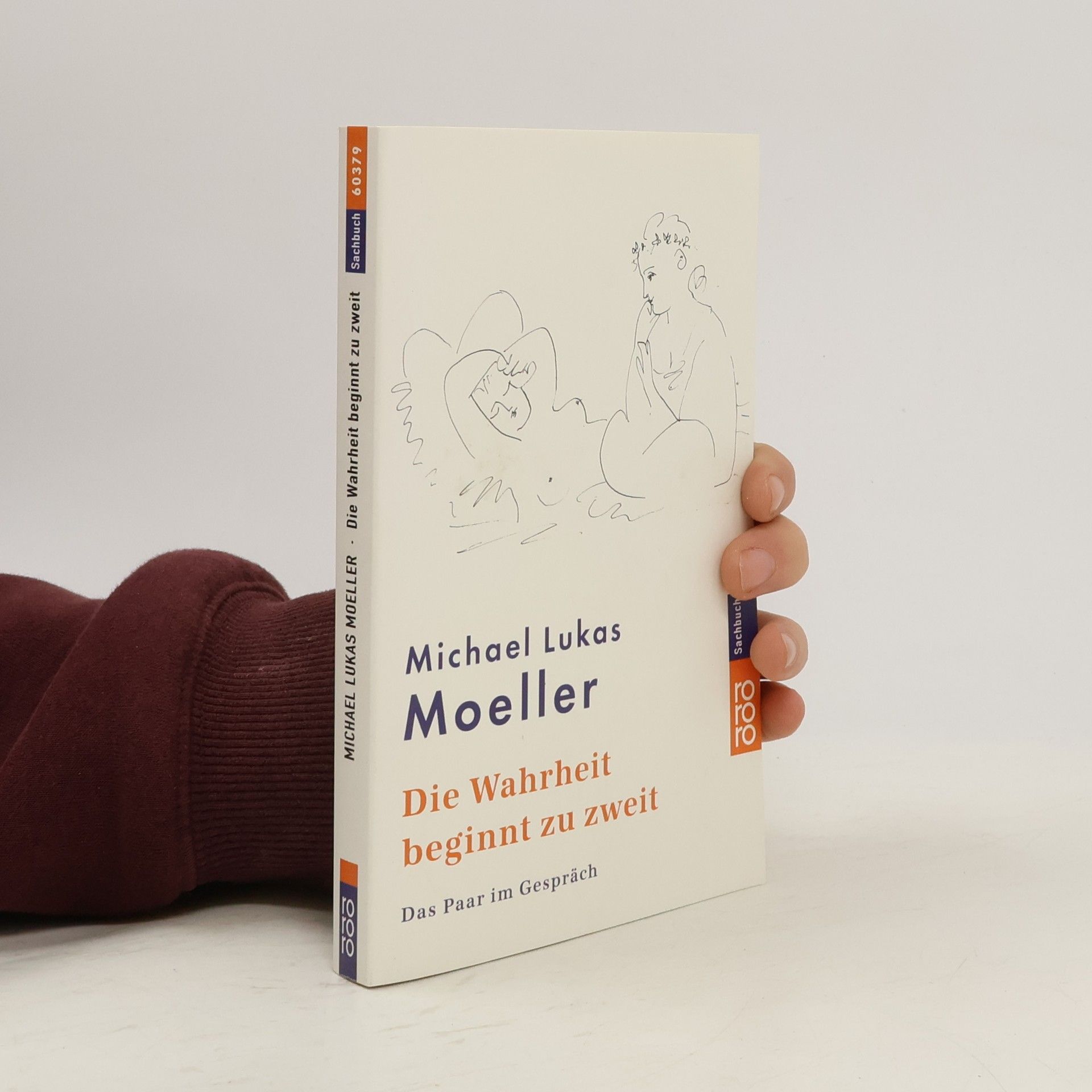 Michael Lukas Moeller Die Wahrheit beginnt zu zweit