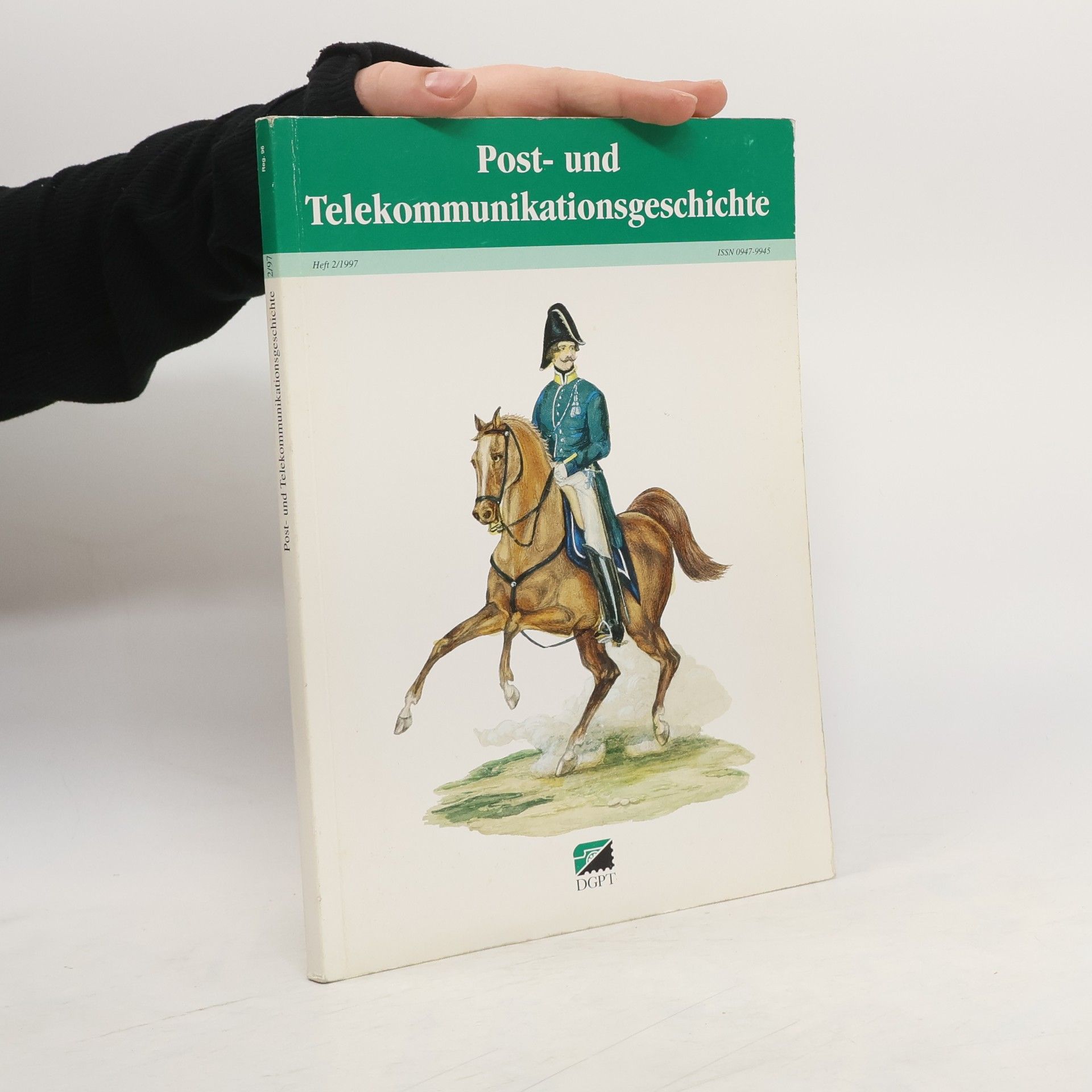 Collectif d'auteurs Post- und Telekommunikationsgeschichte 2/1997