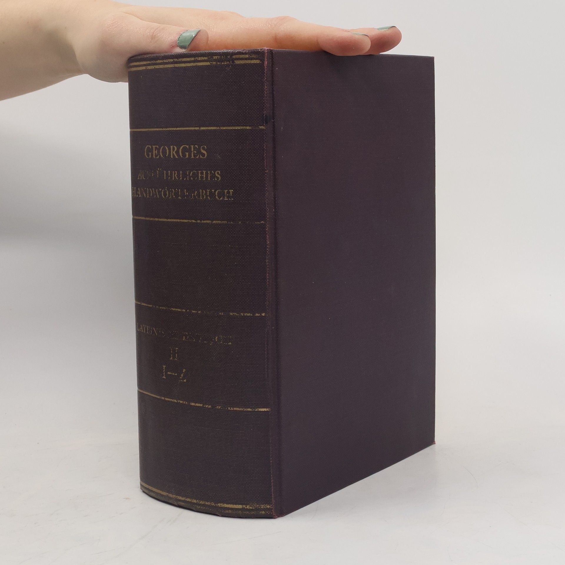 Karl Ernst Georges Ausführliches lateinisch-deutsches Handwörterbuch II.