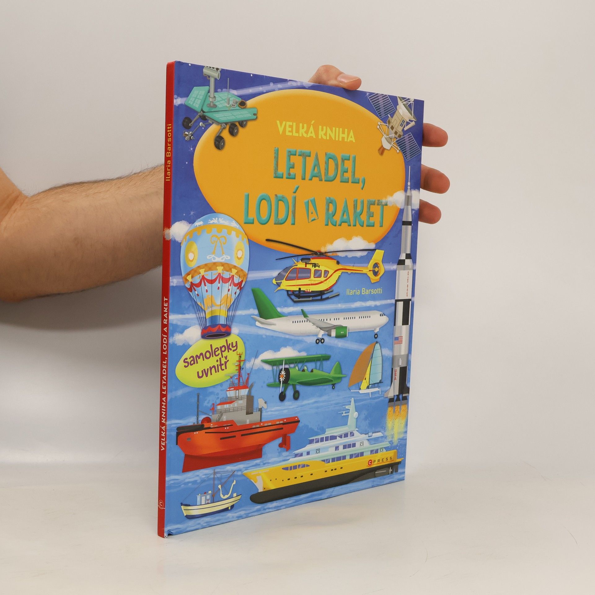 Ilaria Barsotti Velká kniha letadel, lodí a raket
