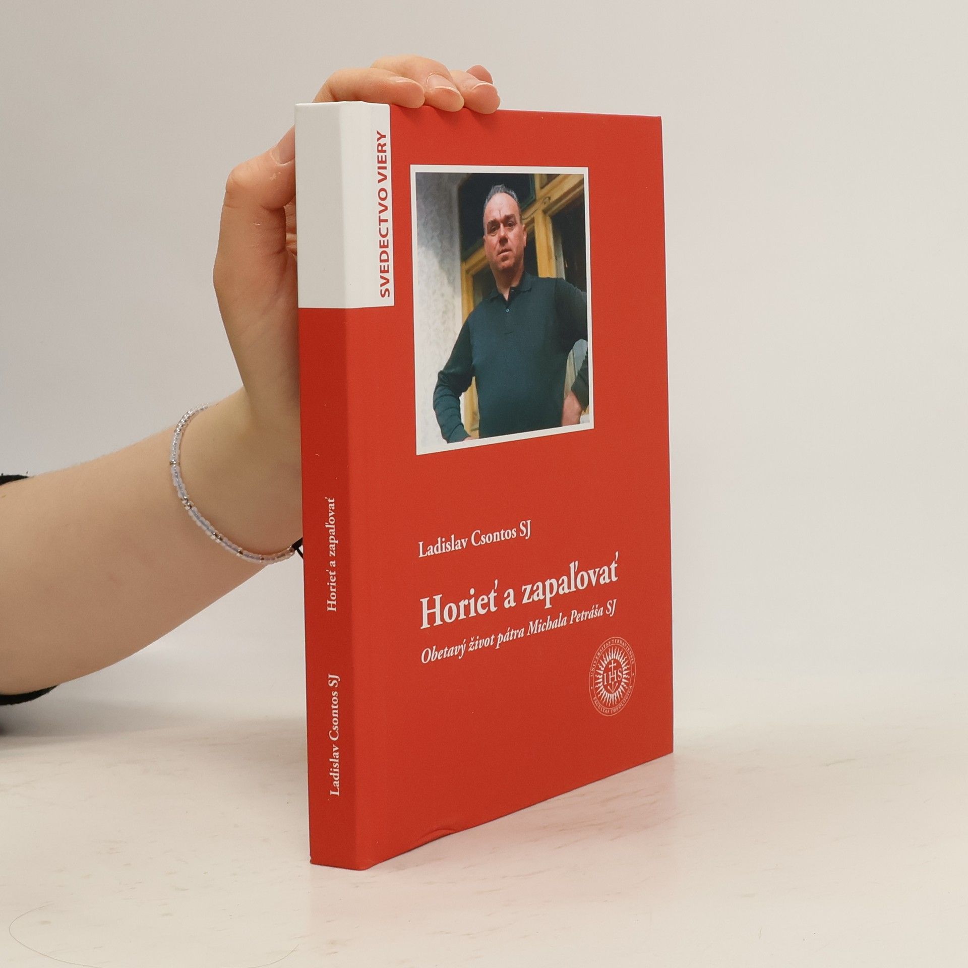 Ladislav Csontos SJ Horieť a zapaľovať